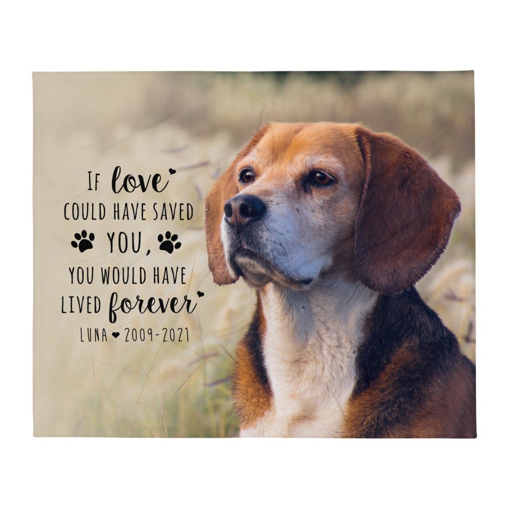 Personalized Pet Memorial Printed Throw Blanket - If Love Could Have Saved You - LifeSong Milestones