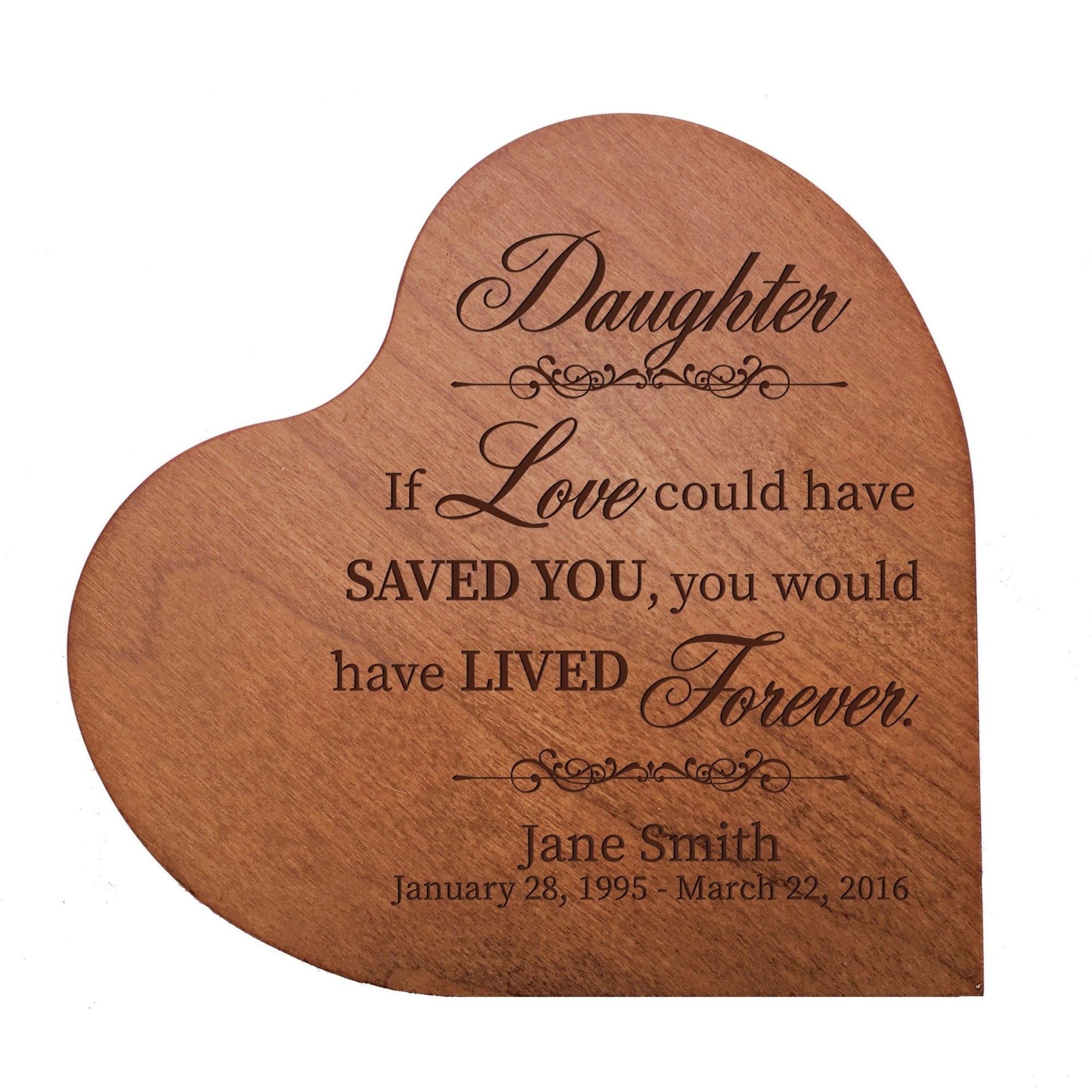 Personalized Wooden Memorial Heart Shaped Tabletop Sign - If Love Could Have Saved You - LifeSong Milestones