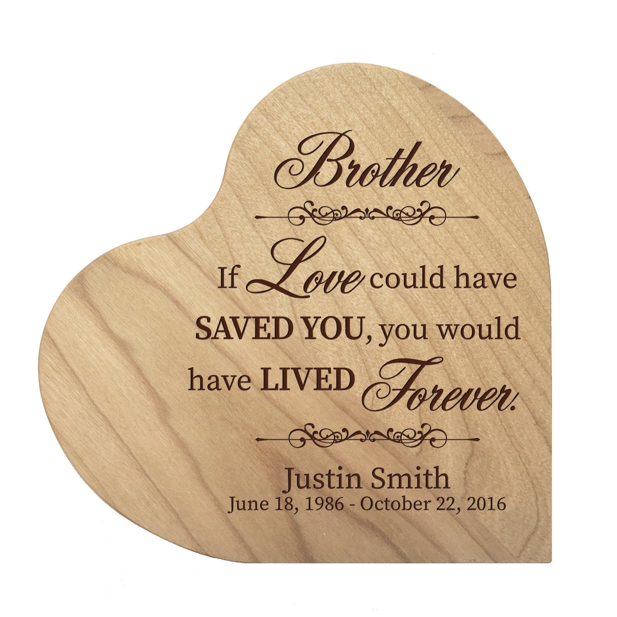 Personalized Wooden Memorial Heart Shaped Tabletop Sign - If Love Could Have Saved You - LifeSong Milestones