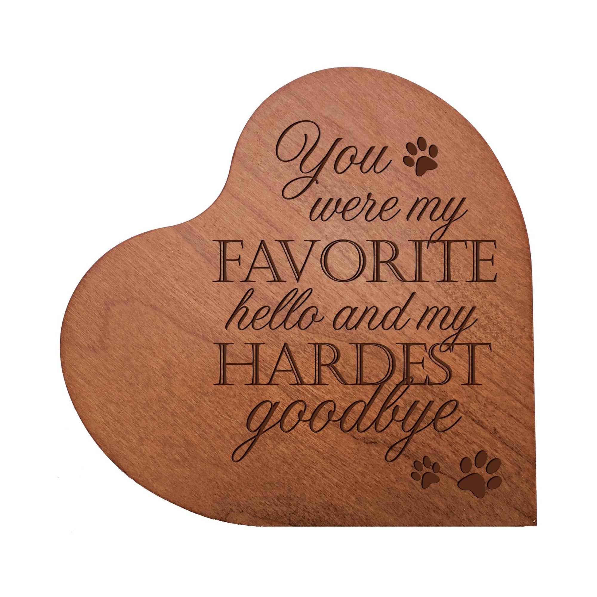 Pet Memorial Heart Block Décor - You Were My Favorite Hello - LifeSong Milestones