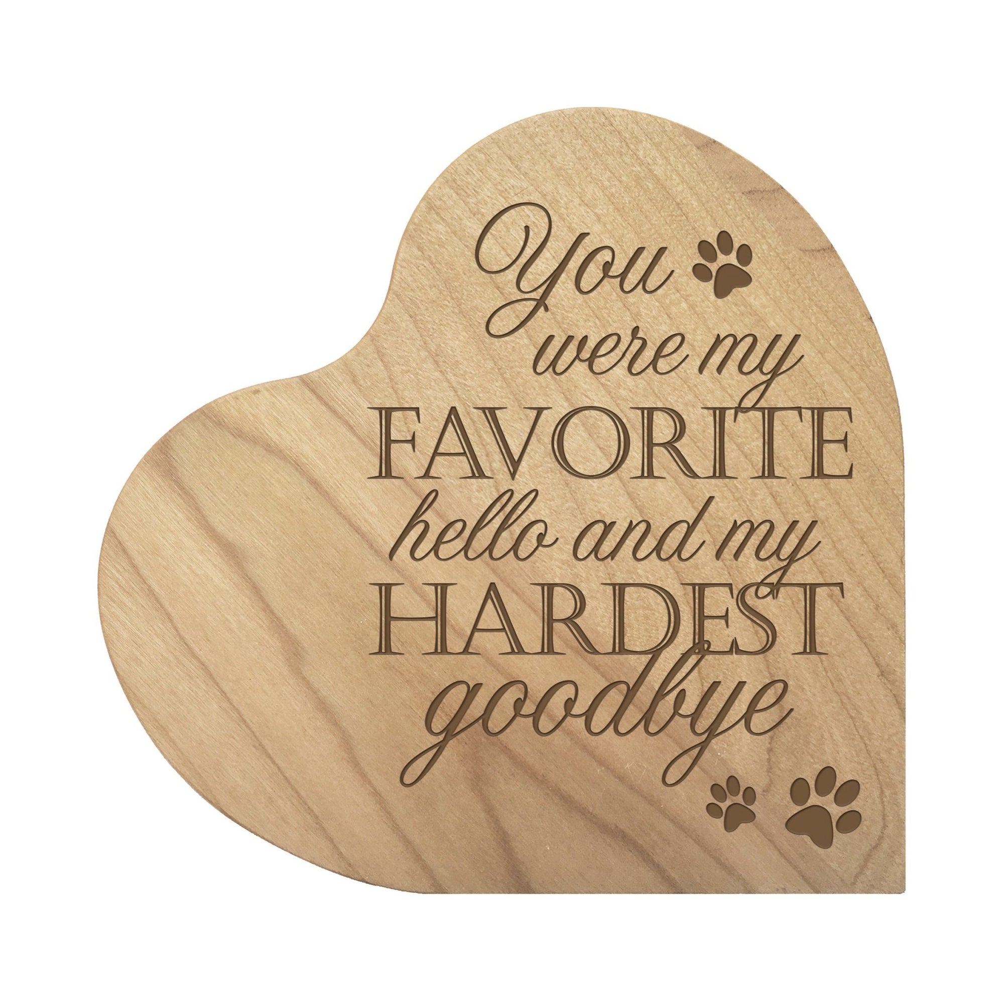 Pet Memorial Heart Block Décor - You Were My Favorite Hello - LifeSong Milestones