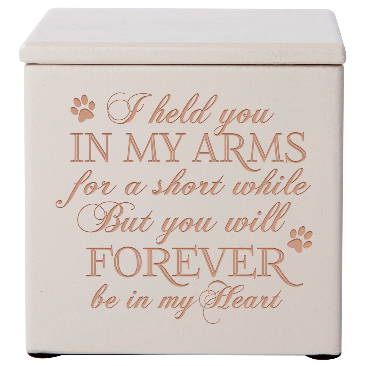 Pet Memorial Keepsake Cremation Urn Box for Dog or Cat - I Held You In My Arms - LifeSong Milestones