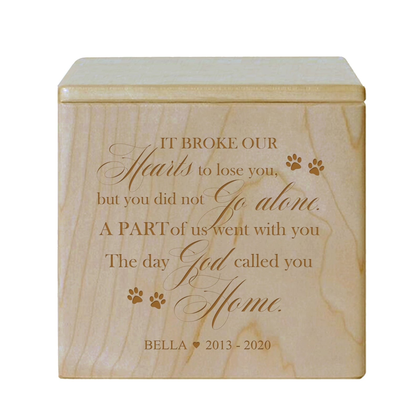 Pet Memorial Keepsake Cremation Urn Box for Dog or Cat - It Broke Our Hearts To Lose You - LifeSong Milestones