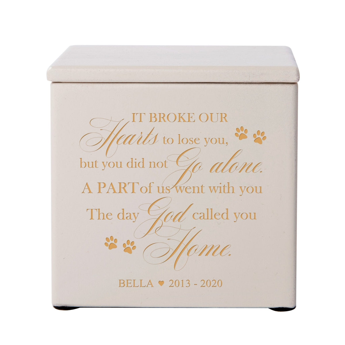 Pet Memorial Keepsake Cremation Urn Box for Dog or Cat - It Broke Our Hearts To Lose You - LifeSong Milestones