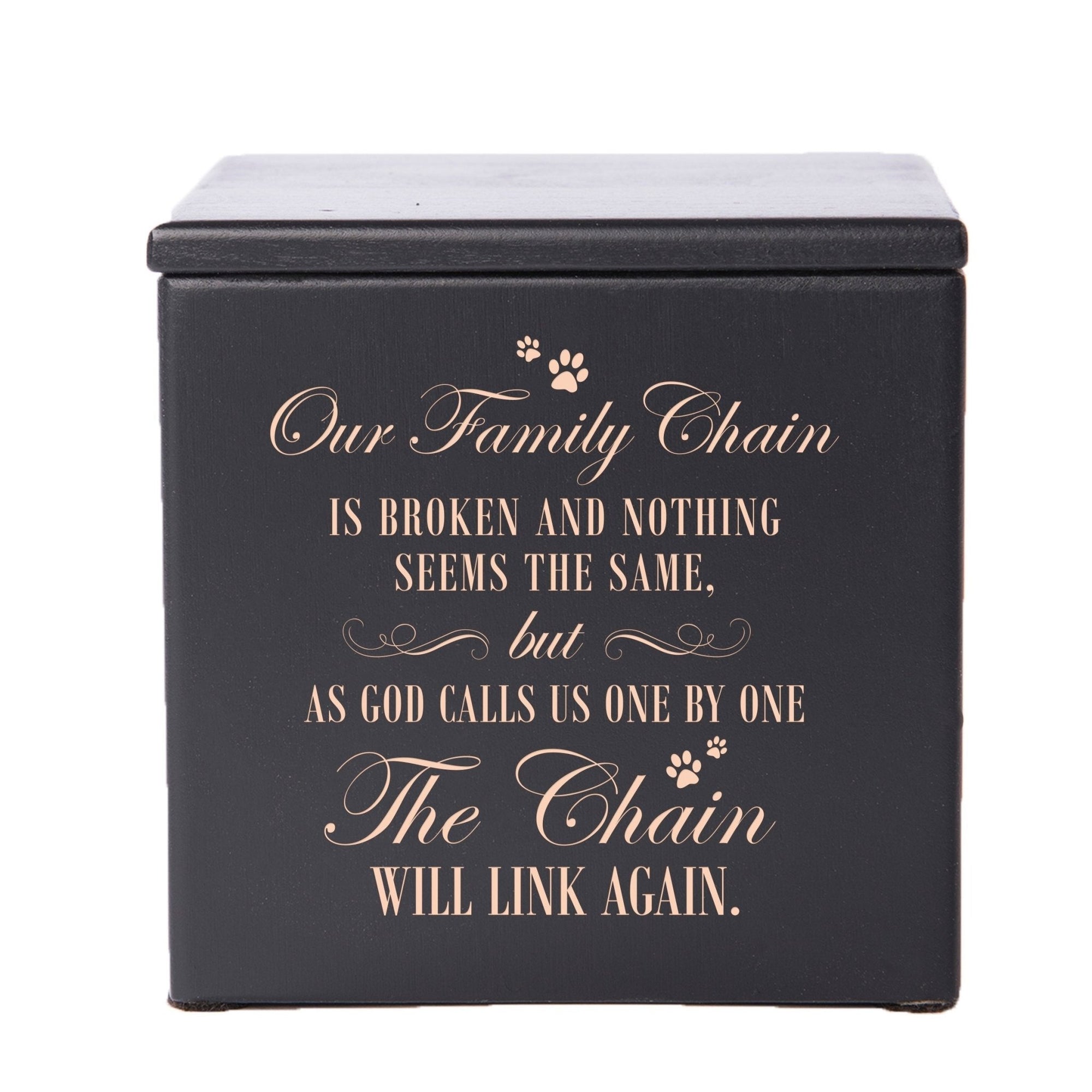 Pet Memorial Keepsake Cremation Urn Box for Dog or Cat - Our Family Chain Is Broken - LifeSong Milestones