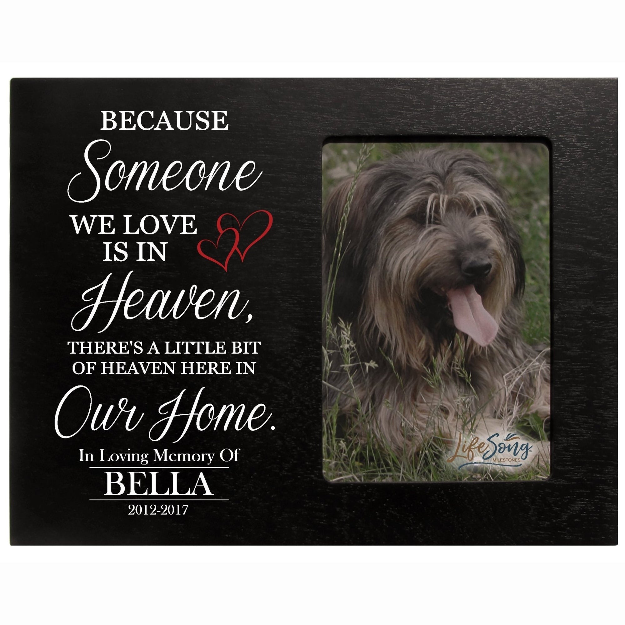 Pet Memorial Picture Frame - Because Someone We Love Is In Heaven - LifeSong Milestones