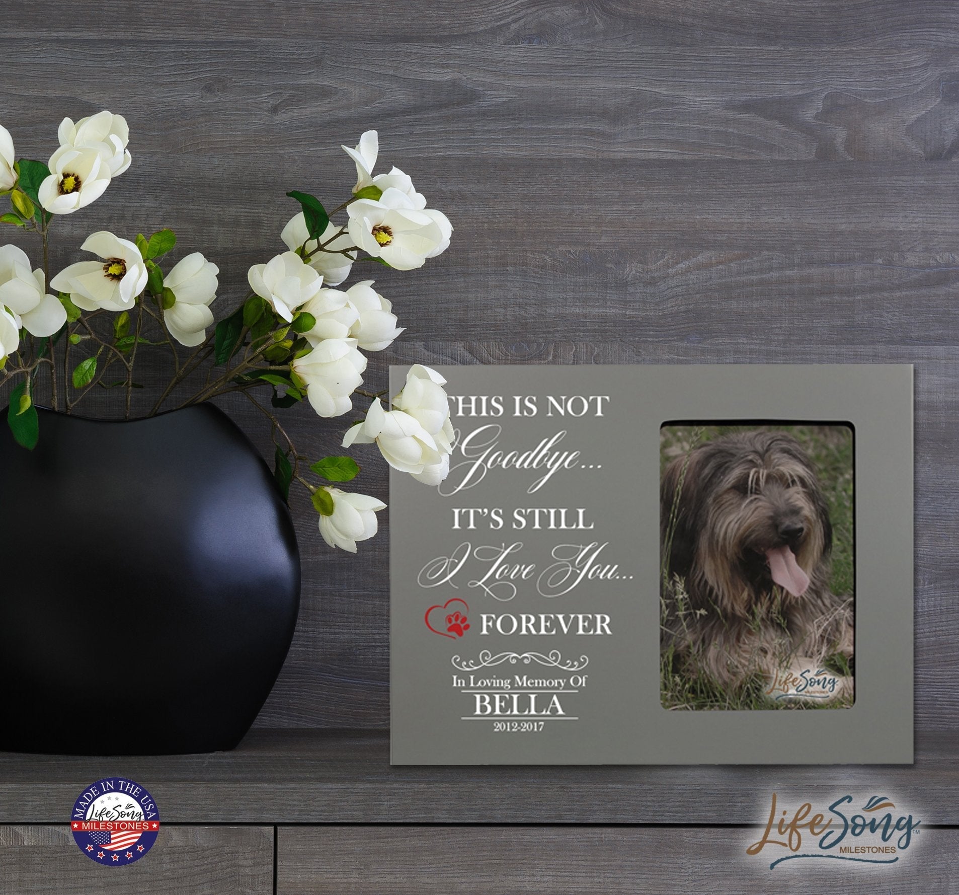 Pet Memorial Picture Frame - This Is Not Goodbye - LifeSong Milestones