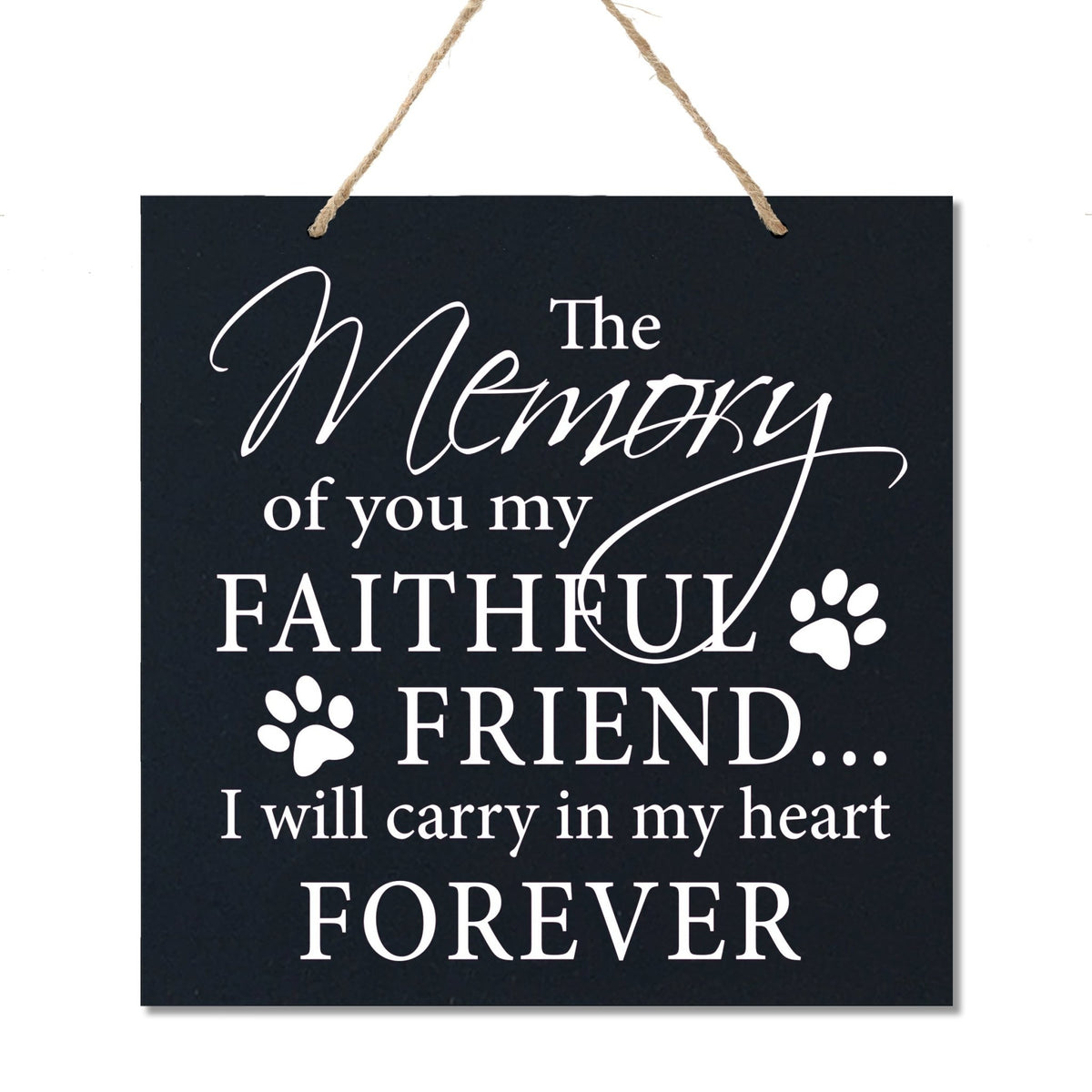 Pet Memorial Rope Sign Décor - The Memory Of You - LifeSong Milestones