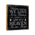 Pet Memorial shelf decor Plaque Décor - Because Someone We Love Is In Heaven - LifeSong Milestones