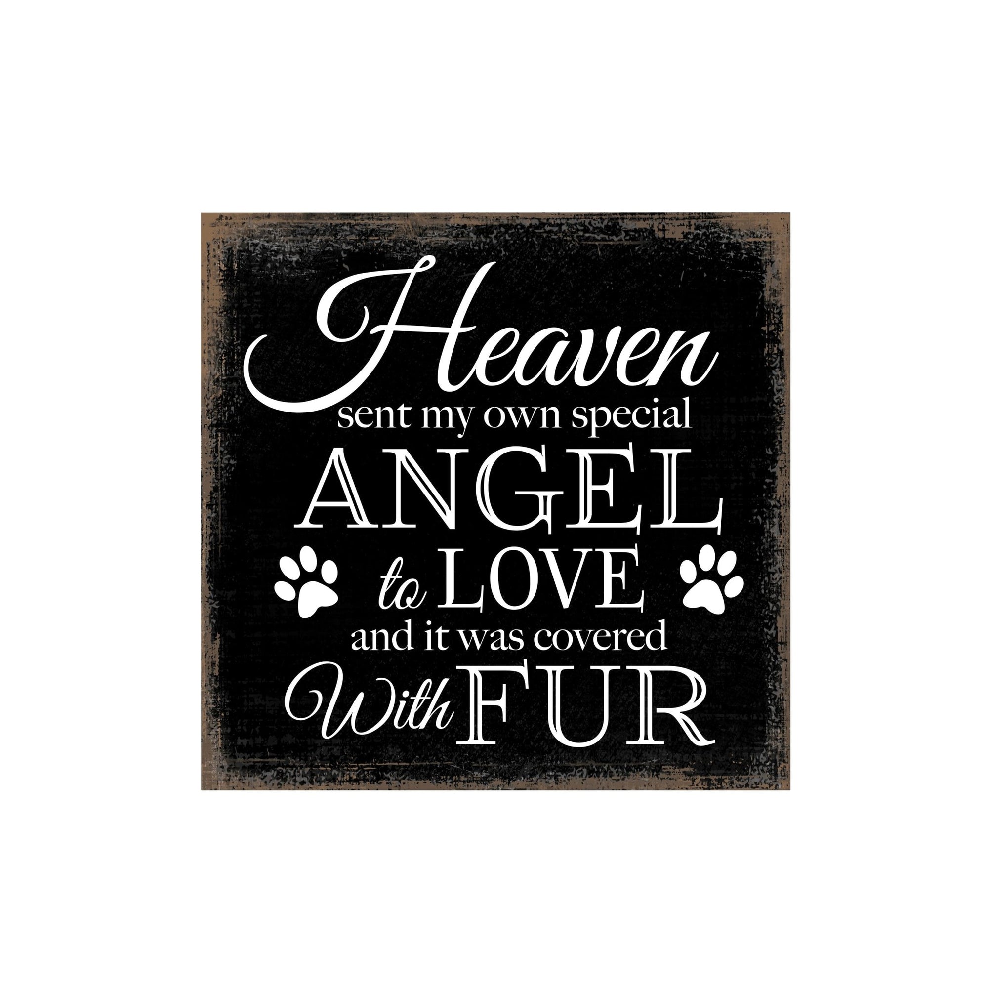 Pet Memorial shelf decor Plaque Décor - Heaven Sent My Own Angel - LifeSong Milestones