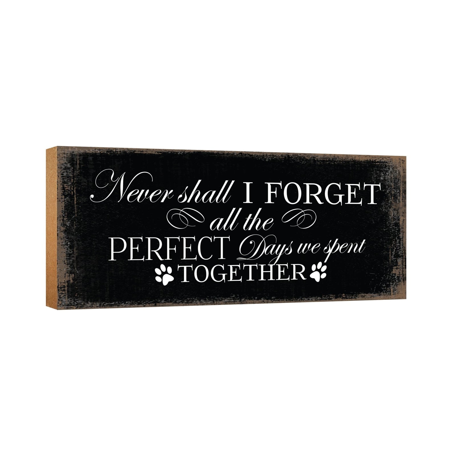 Pet Memorial shelf decor Plaque Décor - Never Shall I Forget - LifeSong Milestones