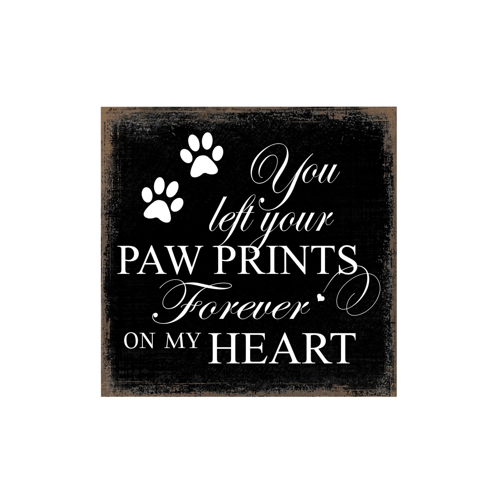 Pet Memorial shelf decor Plaque Décor - You Left Your Paw Prints - LifeSong Milestones