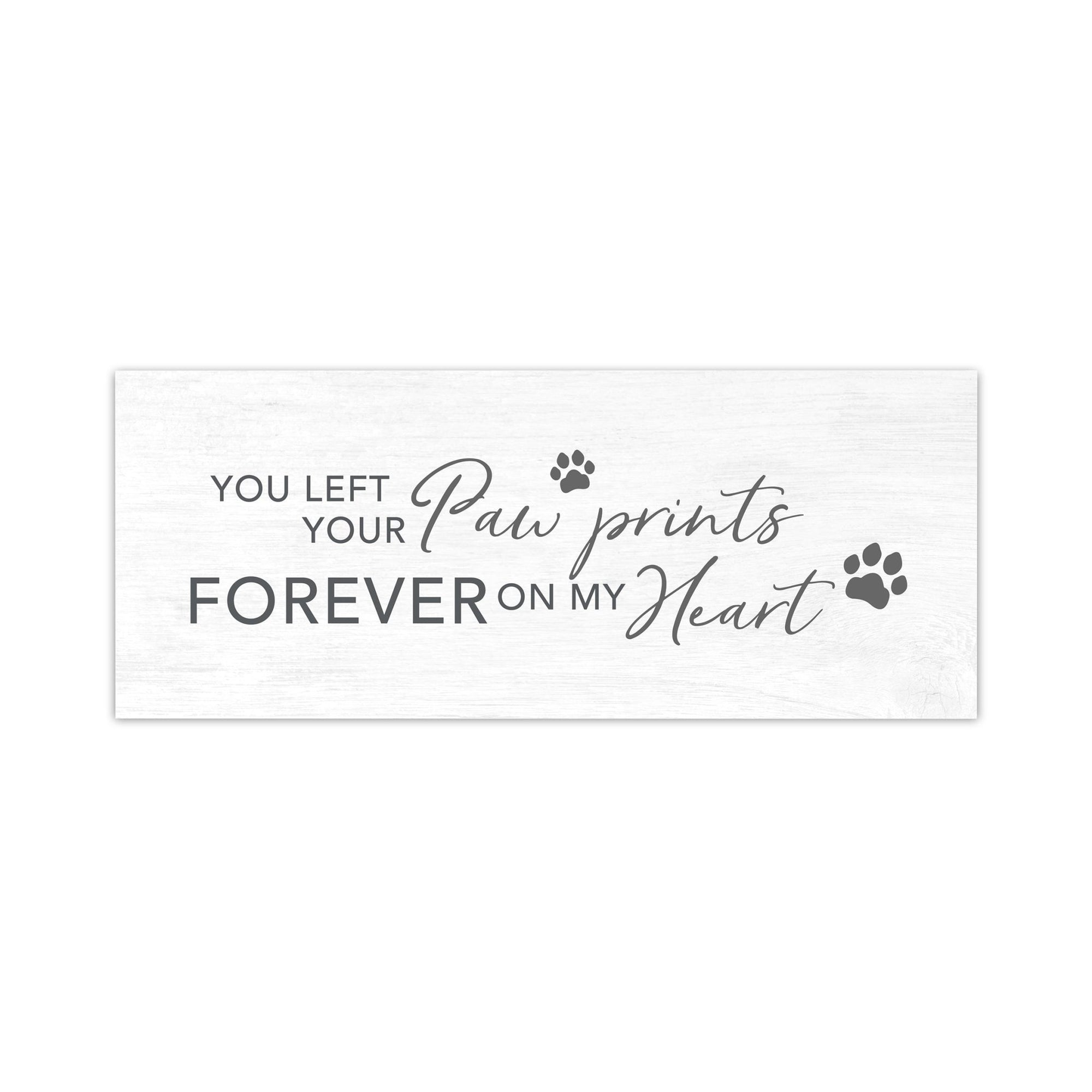 Pet Memorial shelf decor Plaque Décor - You Left Your Paw Prints - LifeSong Milestones