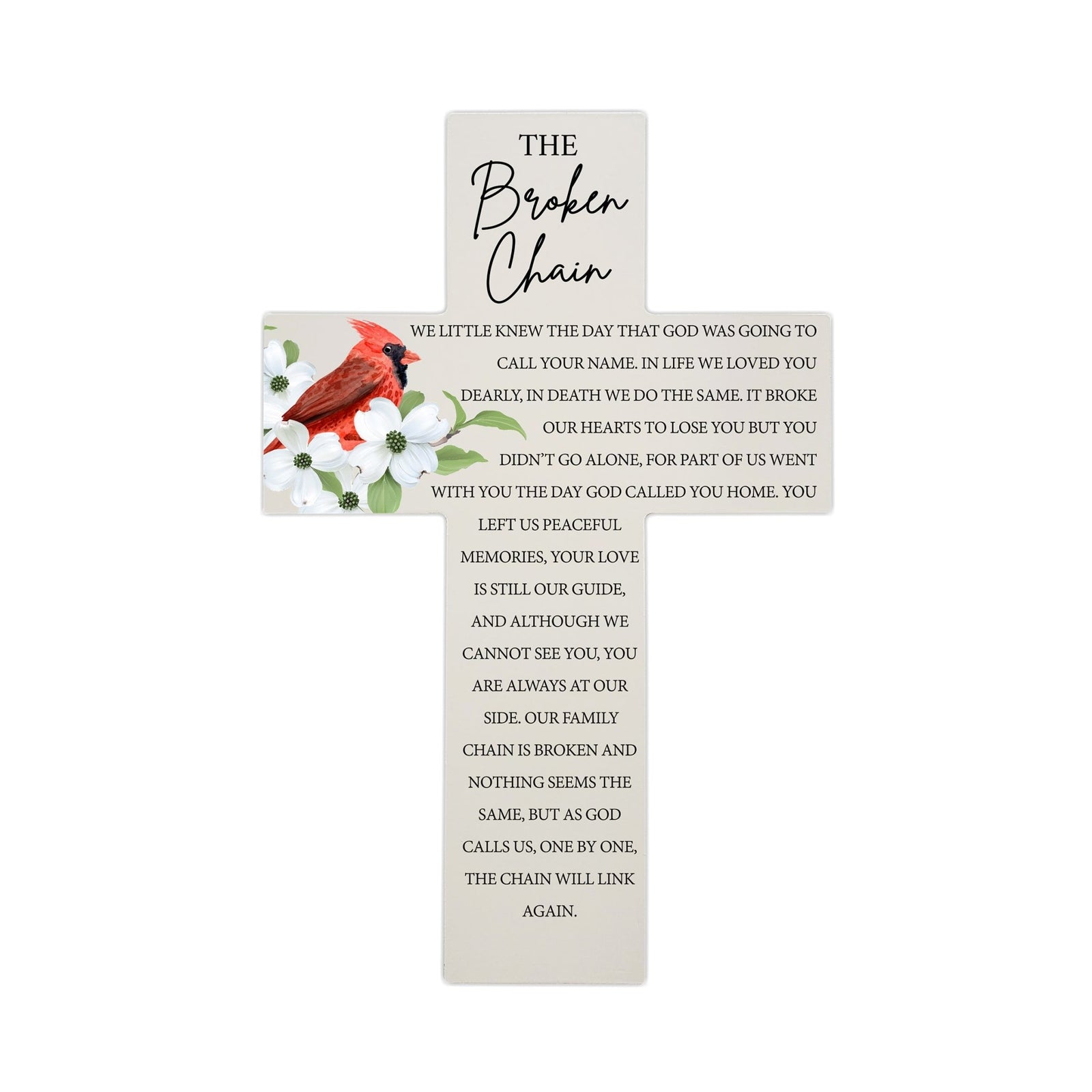 Red Cardinal Memorial Wall Cross For Loss of Loved One The Broken Chain (Cardinal) Quote Bereavement Keepsake 14 x 9.25 The Broken Chain We Little Knew The Day That God Was Going To Call Your Name - LifeSong Milestones