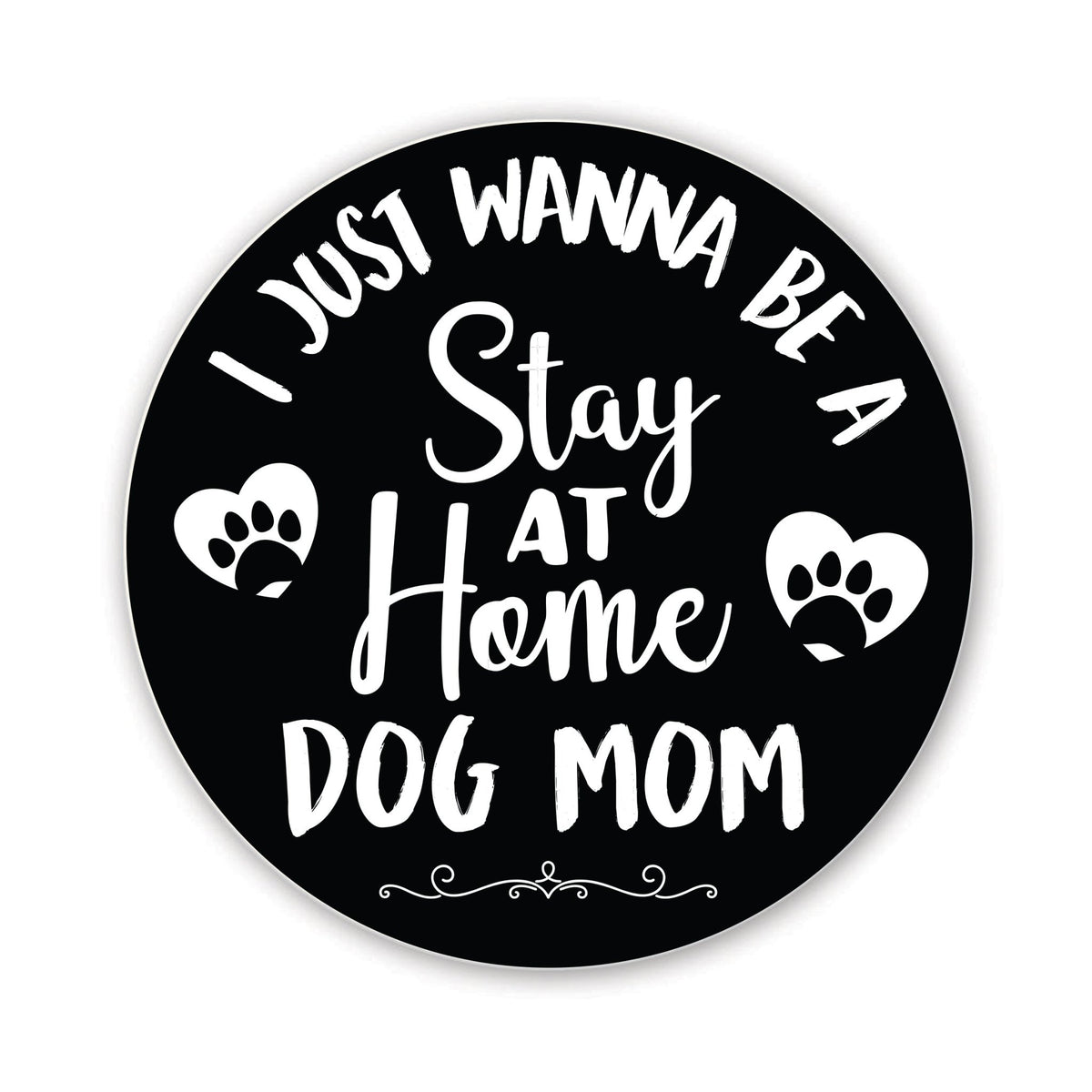 Refrigerator Magnet Perfect Gift Idea For Pet Owners - Stay At Home - LifeSong Milestones