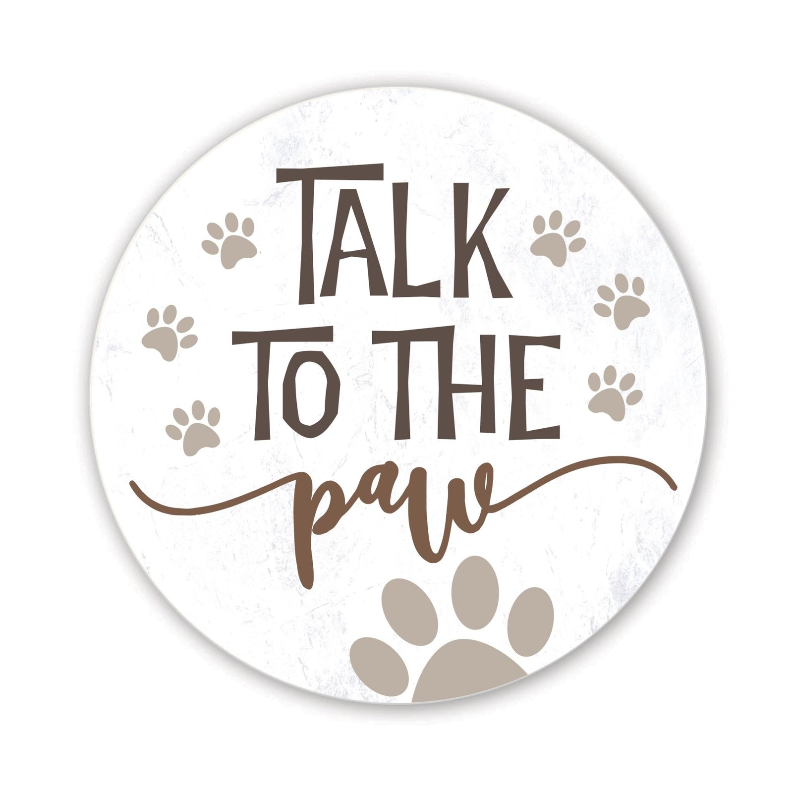 Refrigerator Magnet Perfect Gift Idea For Pet Owners - To The Talk Paw - LifeSong Milestones