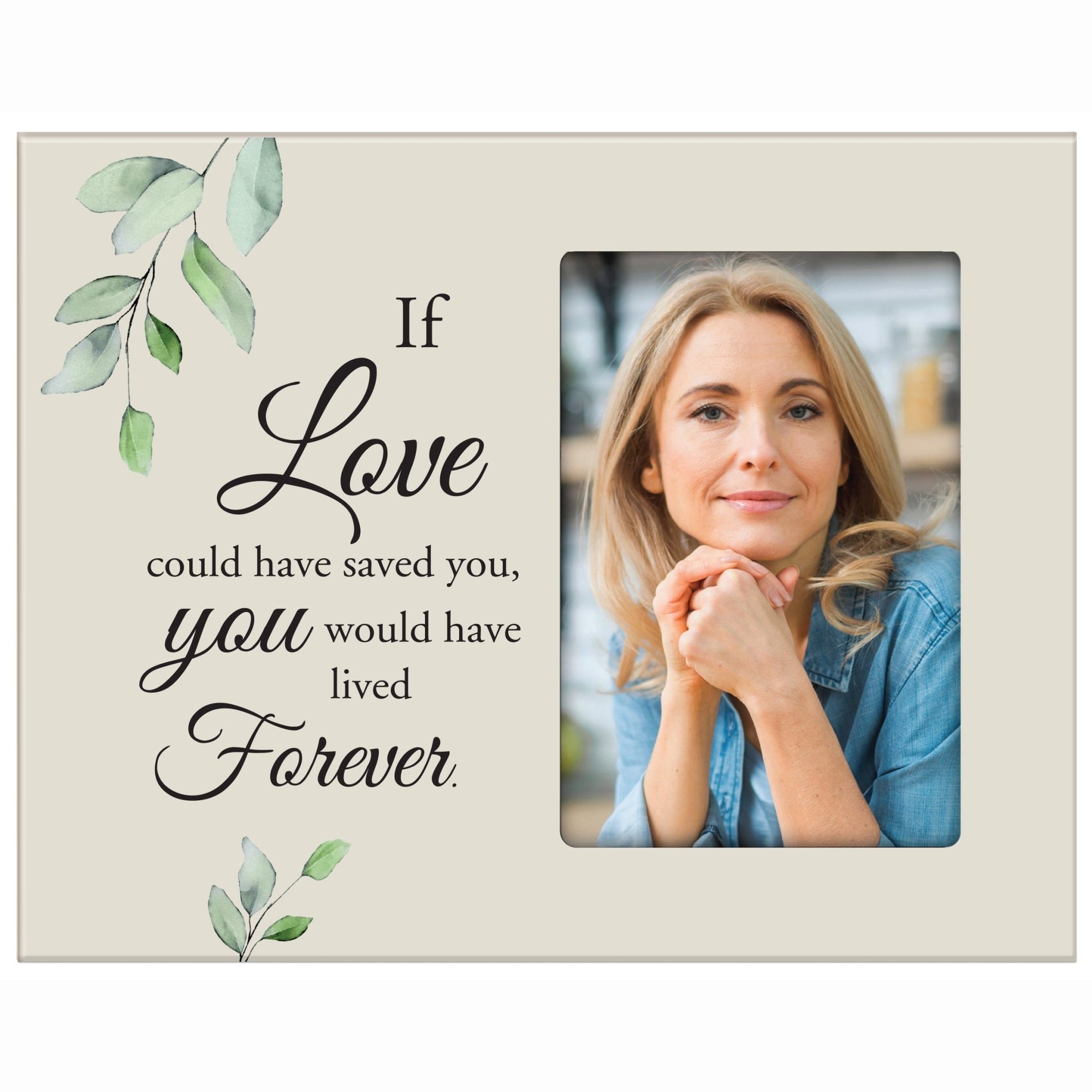 Sentimental Human Memorial Photo Frame Gift Bereavement Gift Idea - If love could have - LifeSong Milestones