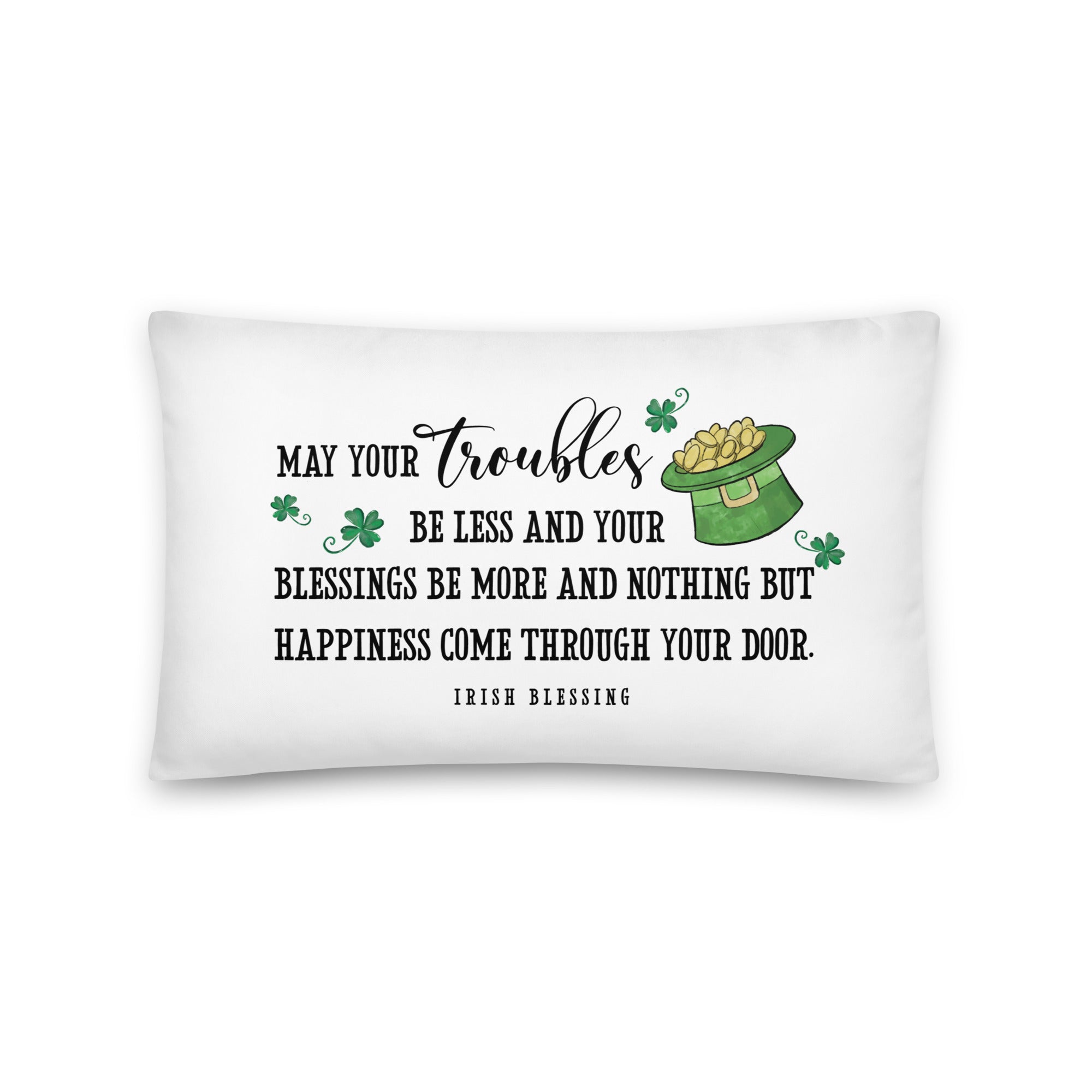 St. Patrick's Day Decorative Throw Pillow - May Your Troubles Be - LifeSong Milestones