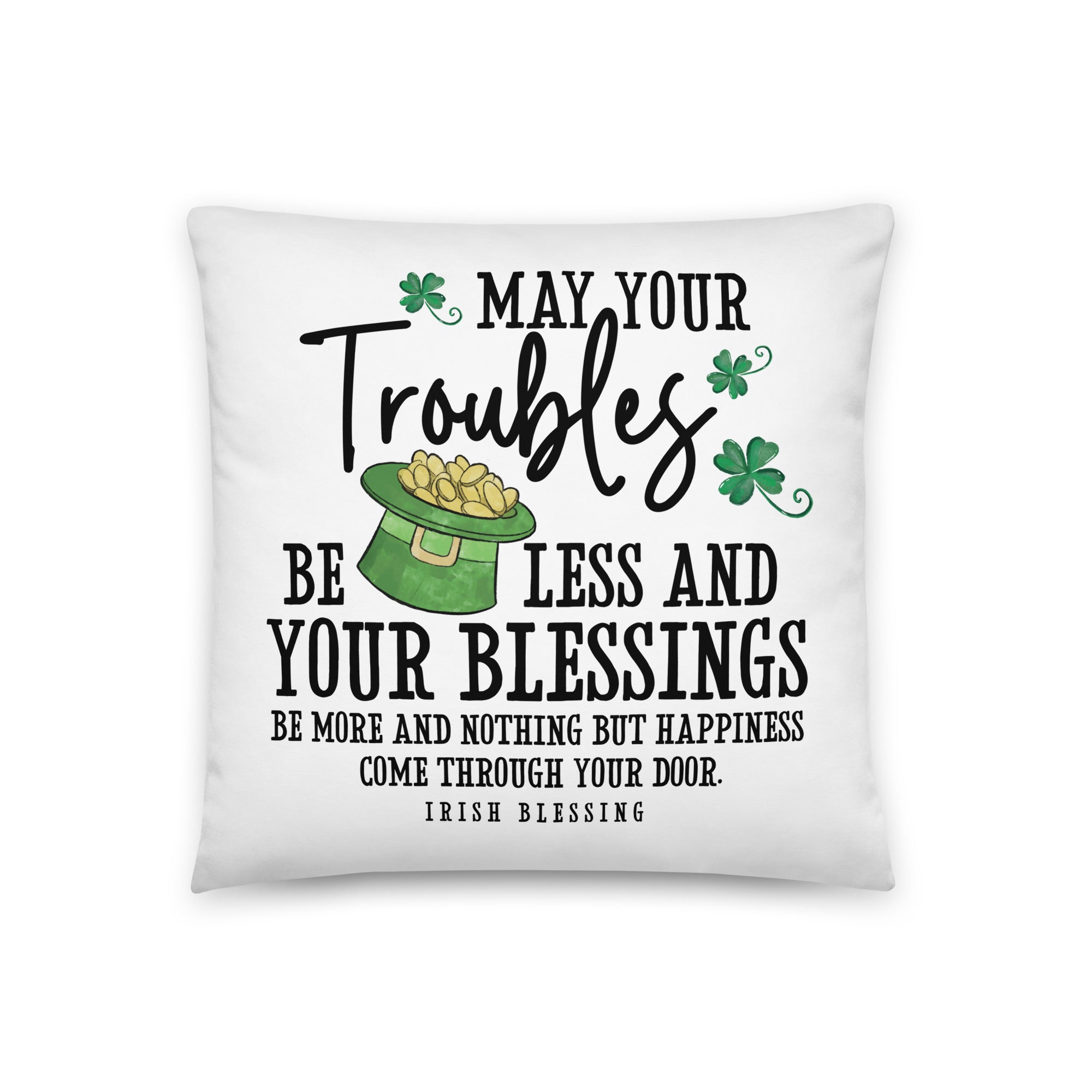 St. Patrick's Day Decorative Throw Pillow - May Your Troubles Be - LifeSong Milestones