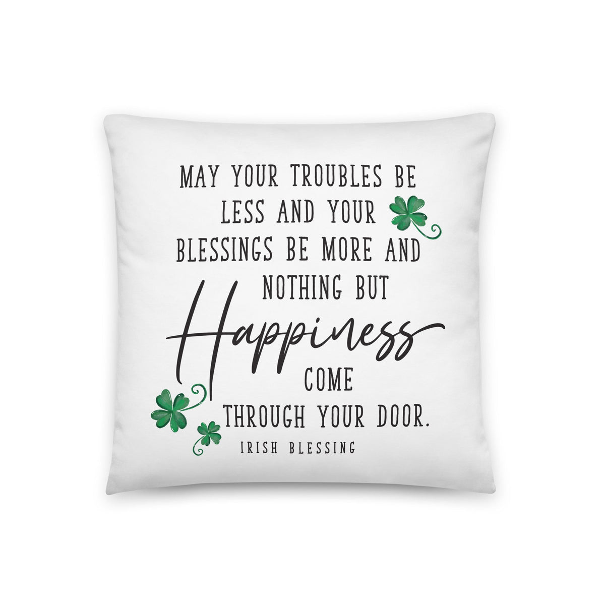 St. Patrick&#39;s Day Decorative Throw Pillow - May Your Troubles Be Less - LifeSong Milestones