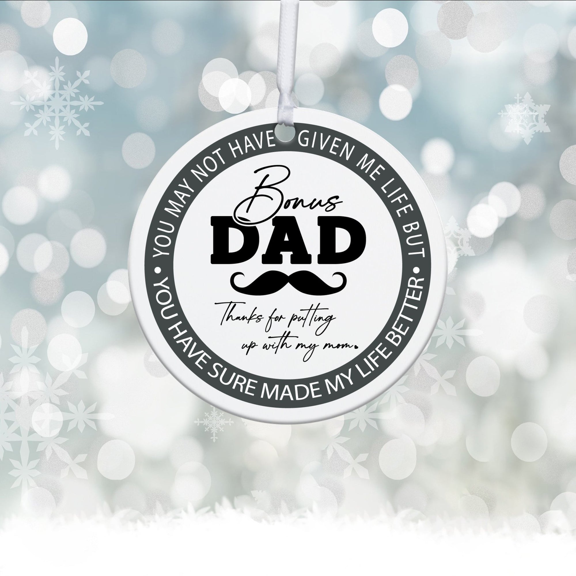 Stepdads White Ornament With Inspirational Message Gift Ideas - Bonus Dad - LifeSong Milestones