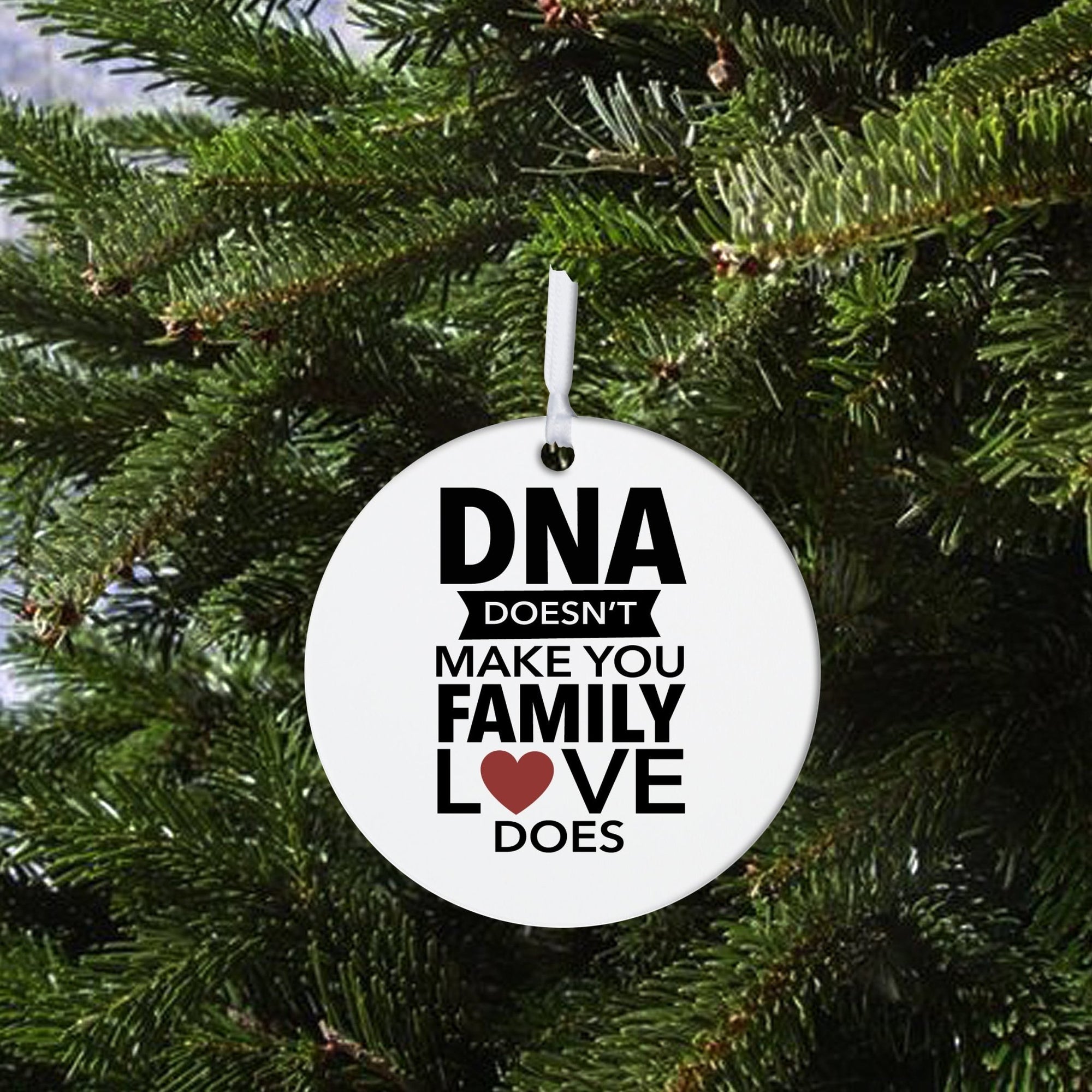 Stepdads White Ornament With Inspirational Message Gift Ideas - DNA Doesn't Make You Family - LifeSong Milestones