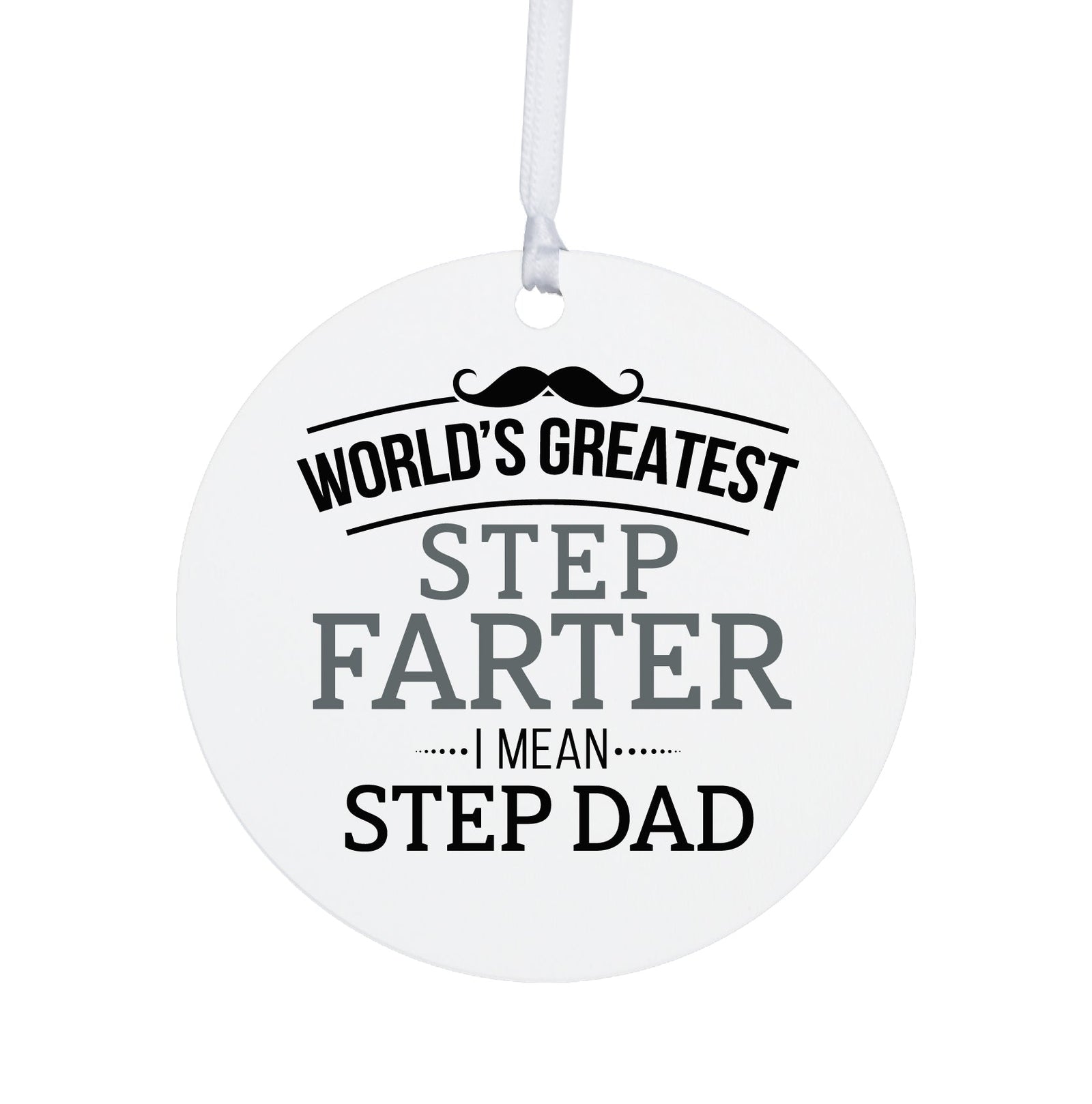 Stepdads White Ornament With Inspirational Message Gift Ideas - Worlds Greatest Dad - LifeSong Milestones