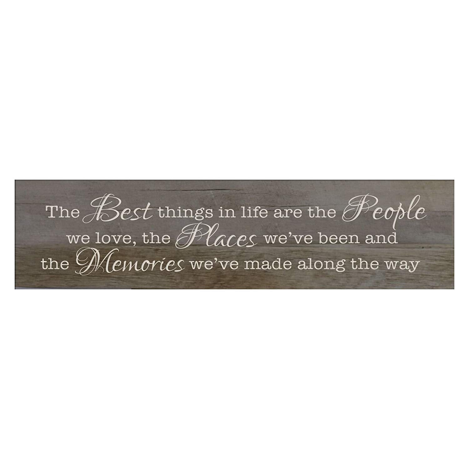 The Best Things In Life are the People Decorative Wall Art Sign - LifeSong Milestones