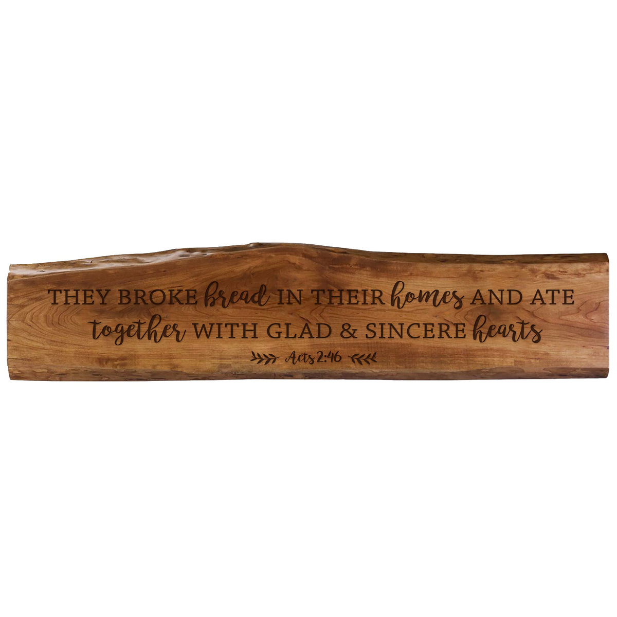 They Broke Bread Live Edge Wall Hanging Decor - LifeSong Milestones