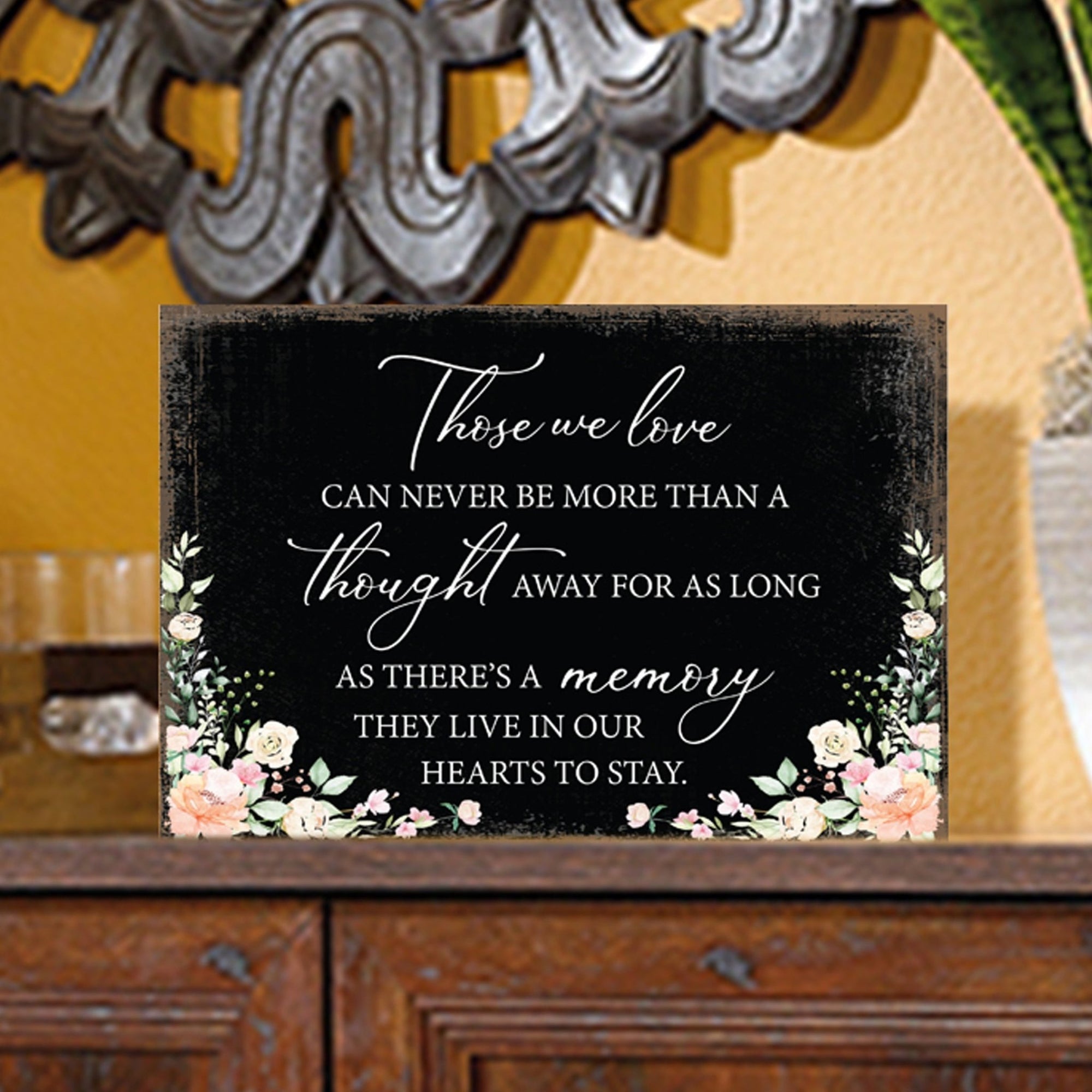 Those We Love Wooden Floral 5.5x8 Inches Memorial Art Sign Table Top and shelf decor For Home Décor - LifeSong Milestones