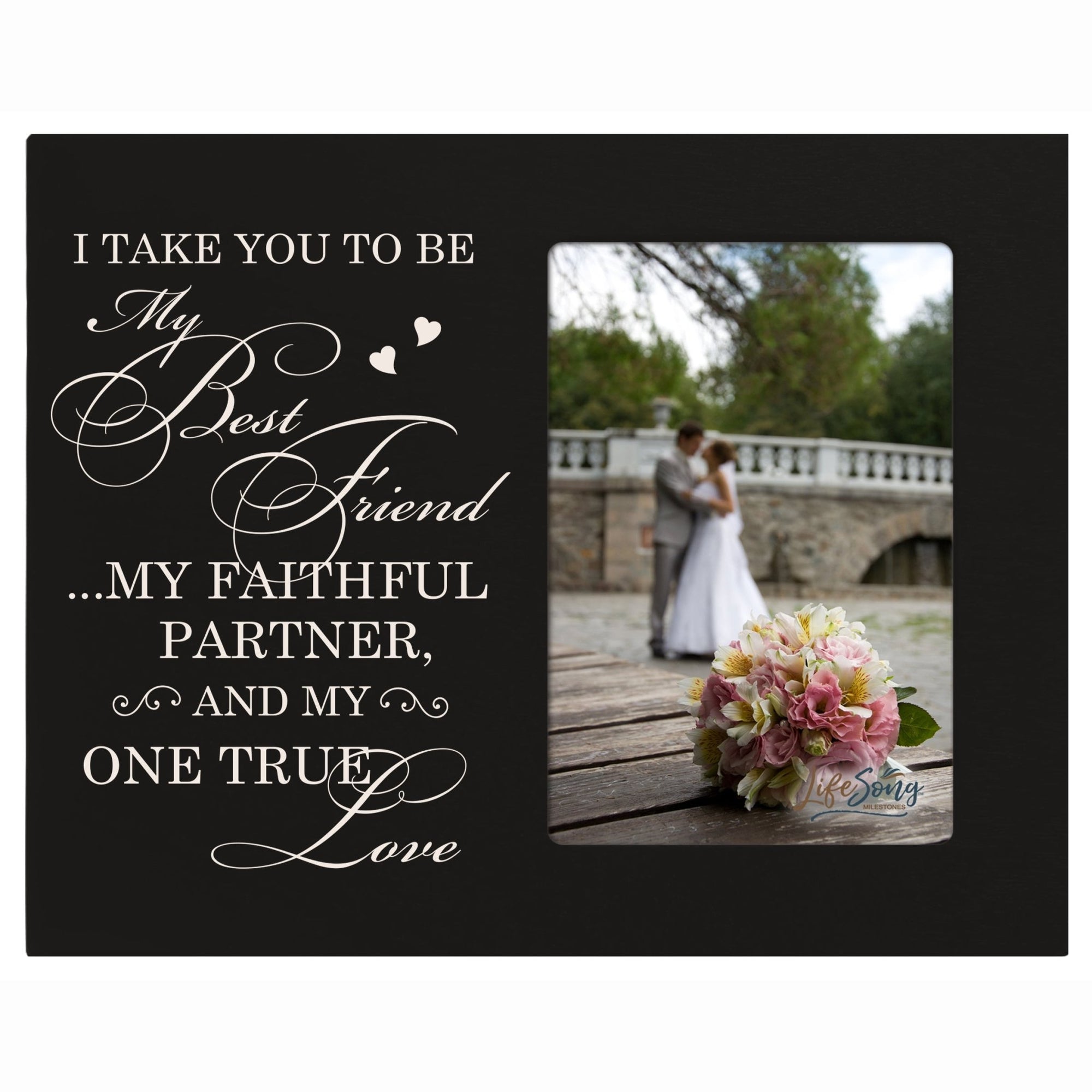 Wedding Vow Digitally Printed Photo Frame - My Best Friend - LifeSong Milestones