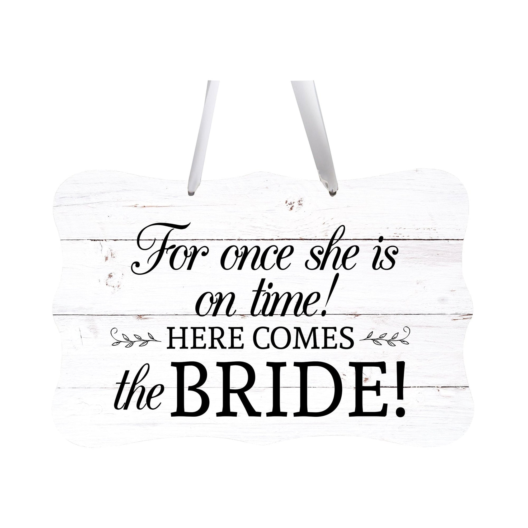 Wedding Wall Hanging Signs For Ceremony And Reception For Couples - For Once - LifeSong Milestones