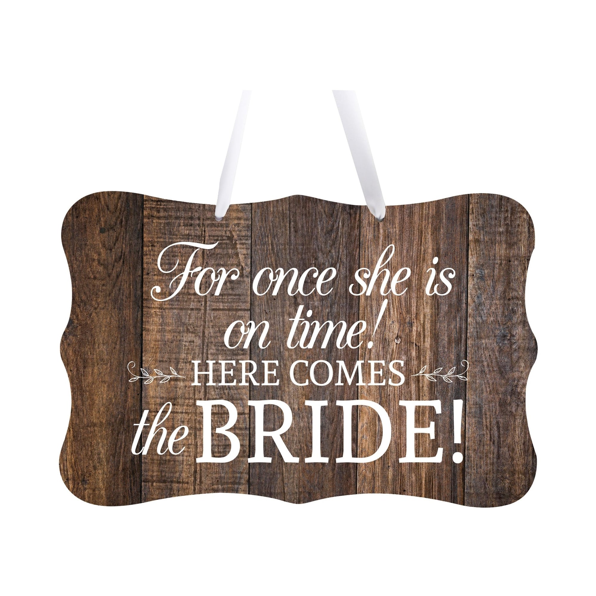 Wedding Wall Hanging Signs For Ceremony And Reception For Couples - For Once - LifeSong Milestones