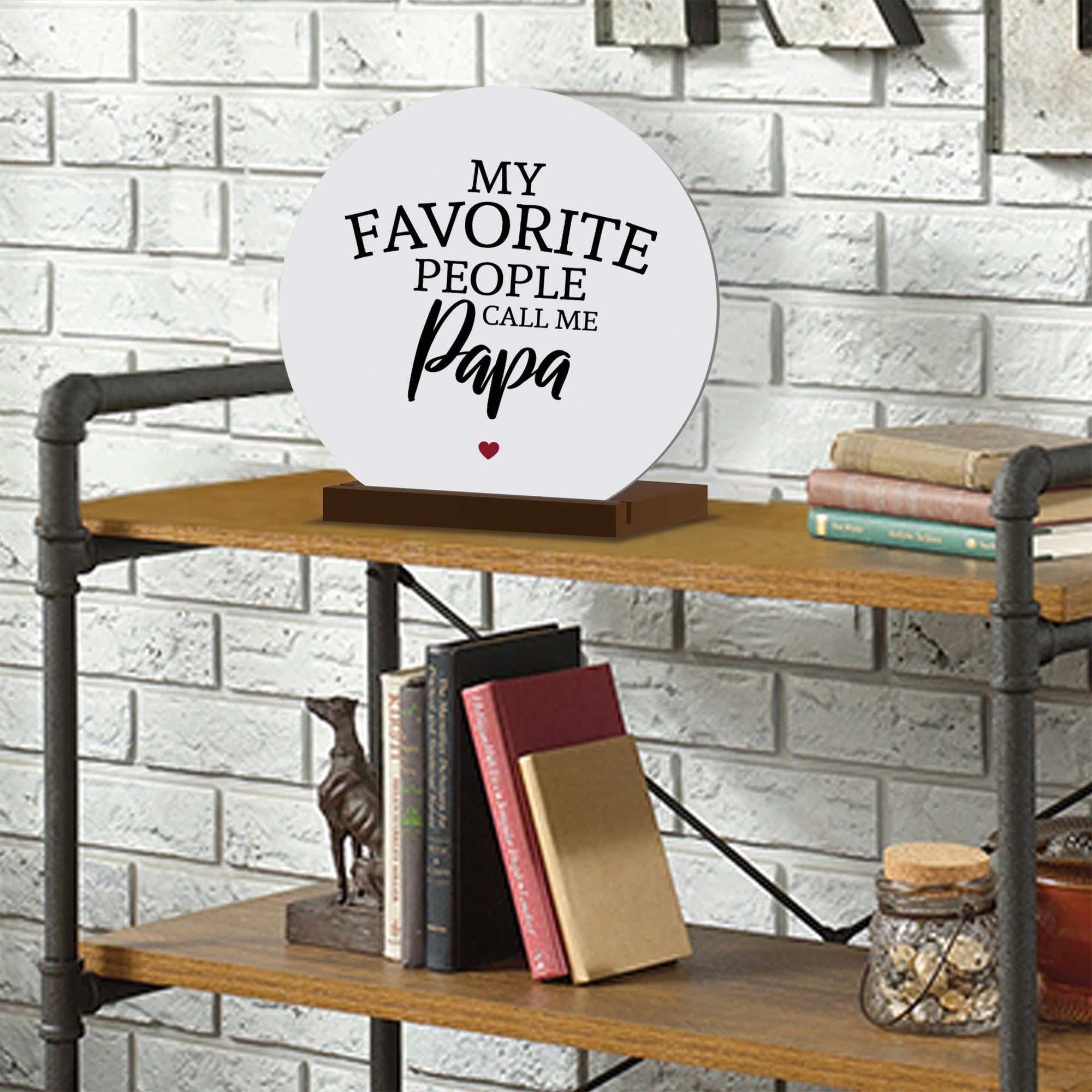 White Round Sign With Wooden Base For Grandparents Gift Ideas - My Favorite People Call Me Papa - LifeSong Milestones