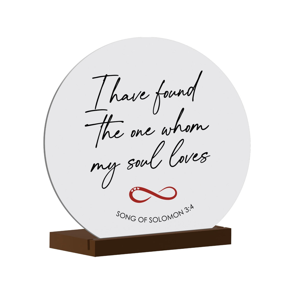 White Round Sign With Wooden Base For Husbands/Boyfriends Gift Ideas - I Have Found The One - LifeSong Milestones