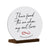 White Round Sign With Wooden Base For Husbands/Boyfriends Gift Ideas - I Have Found The One - LifeSong Milestones