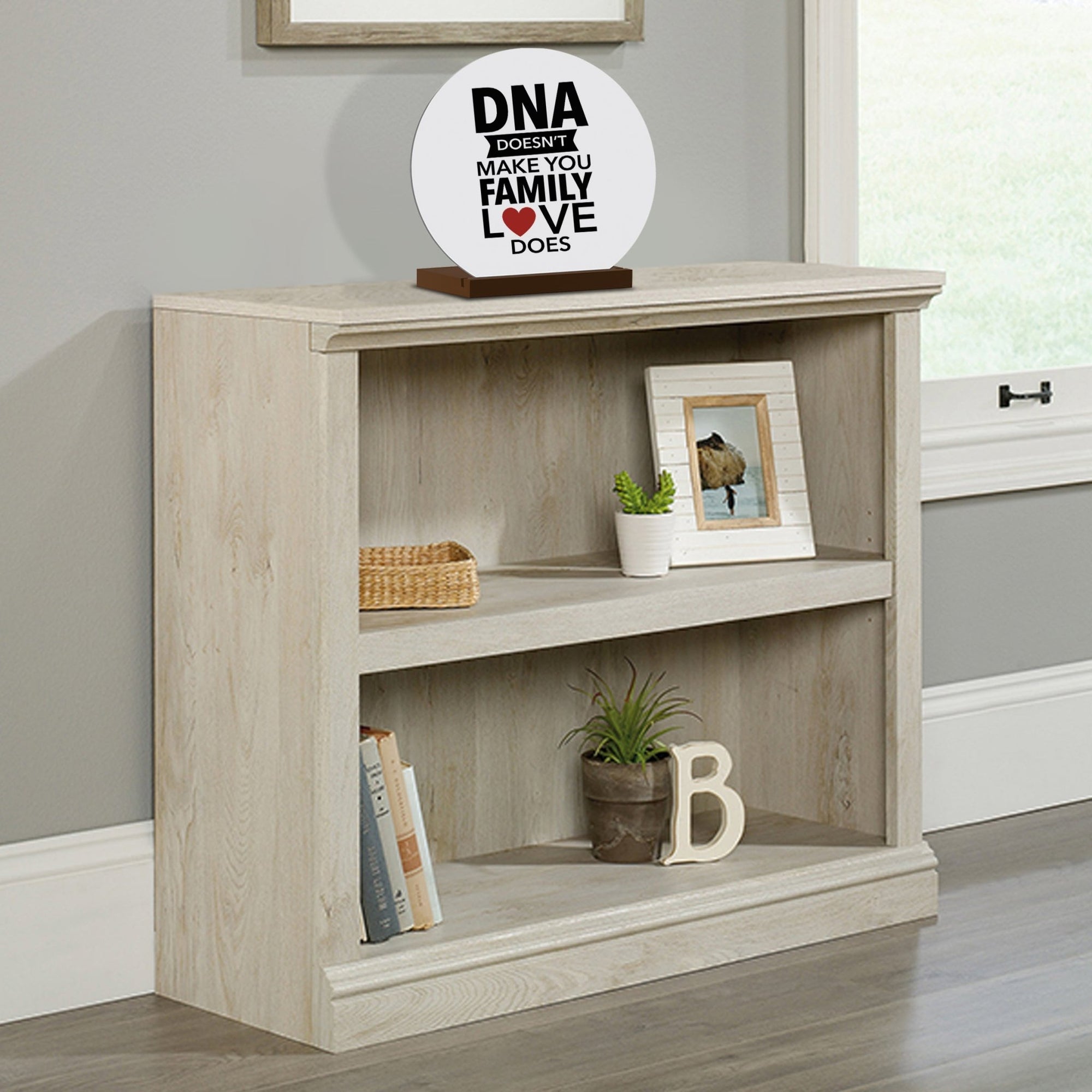 White Round Sign With Wooden Base For Stepdad Gift Ideas - DNA Doesn't Make You Family - LifeSong Milestones