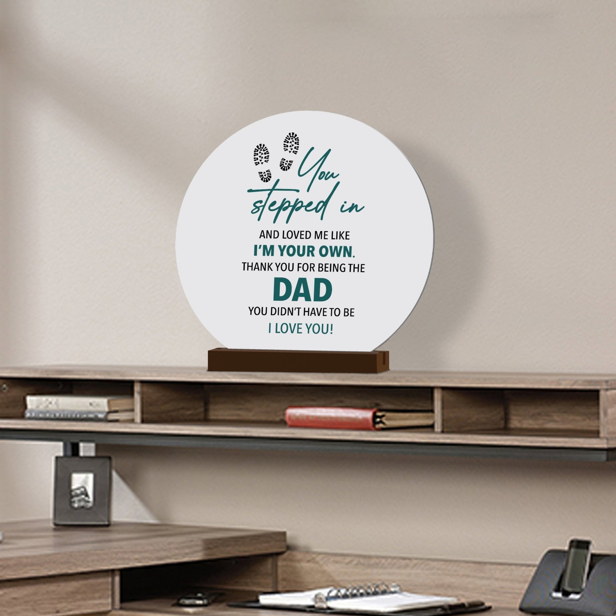 White Round Sign With Wooden Base For Stepdad Gift Ideas - Stepped In Dad - LifeSong Milestones