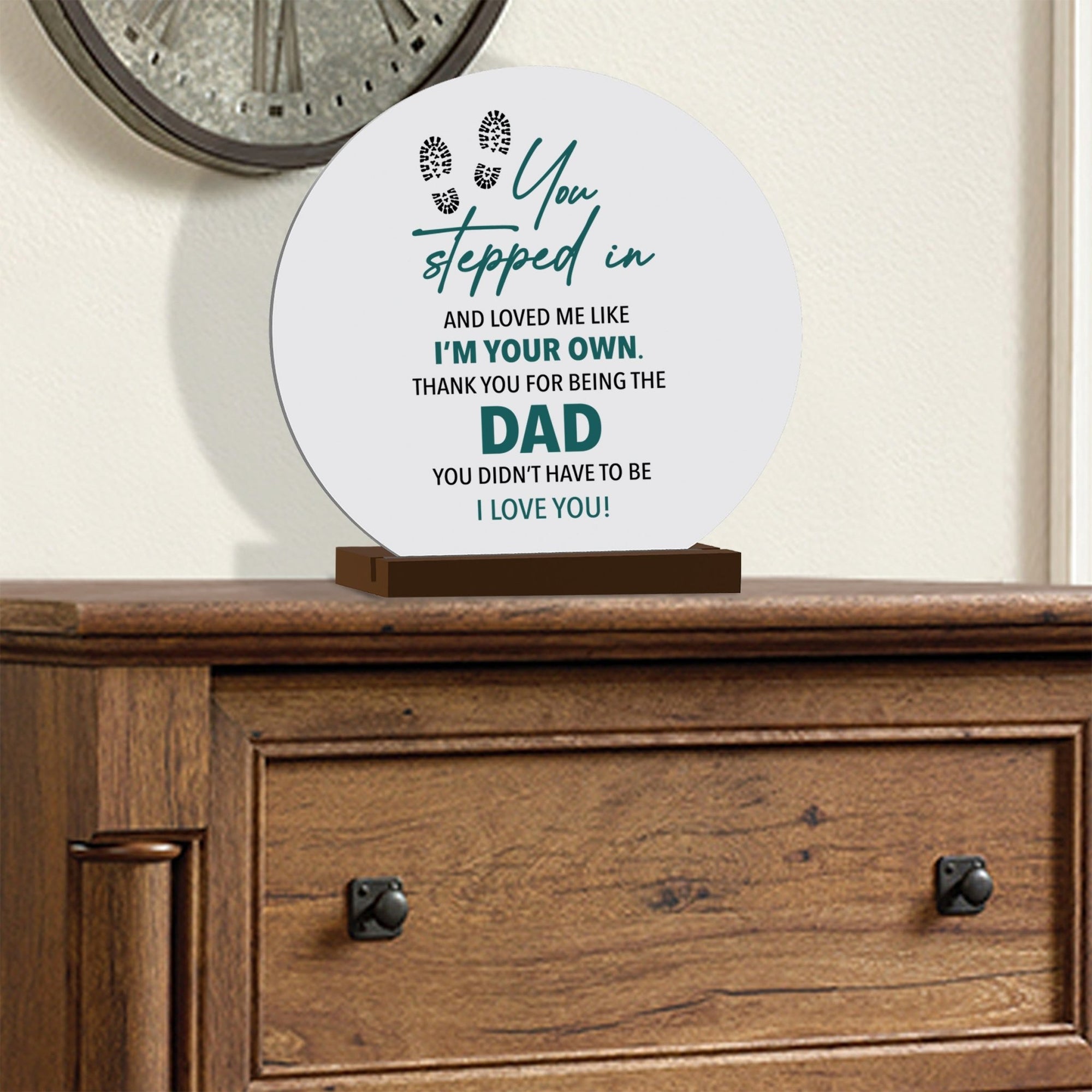 White Round Sign With Wooden Base For Stepdad Gift Ideas - Stepped In Dad - LifeSong Milestones