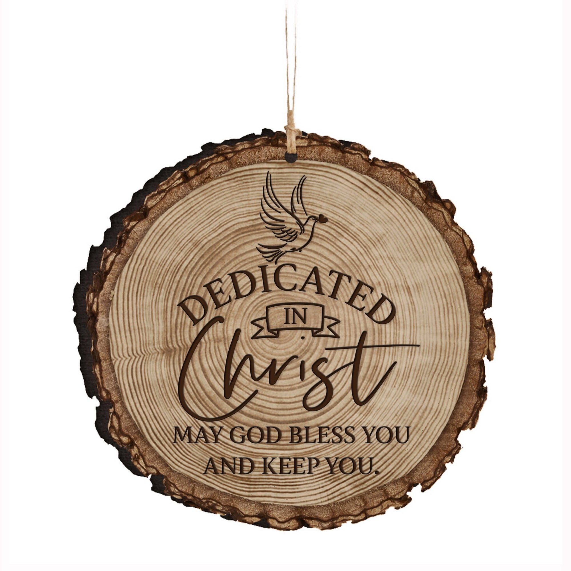 Wooden Dedication Barky Ornament - Dedicated In Christ - LifeSong Milestones