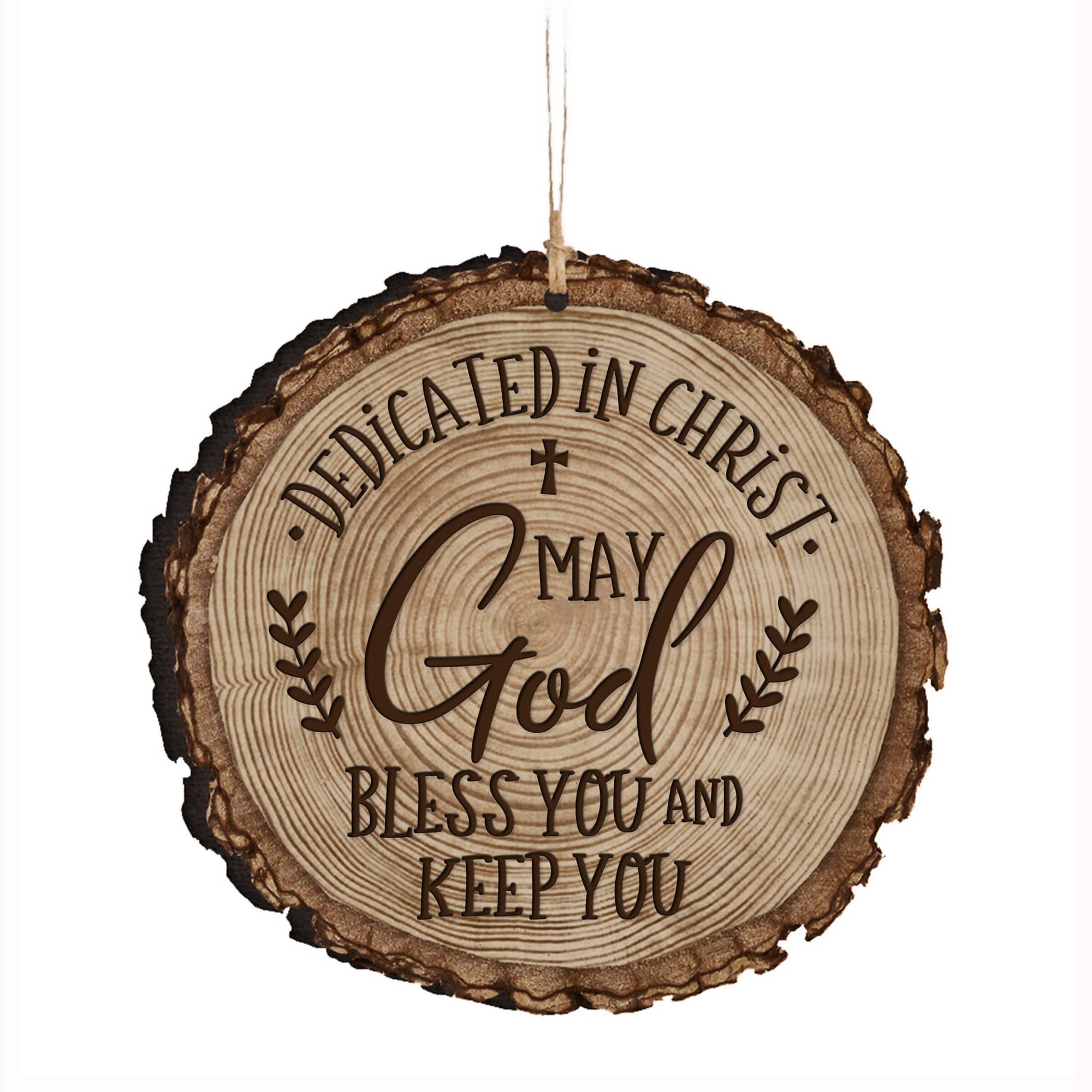 Wooden Dedication Barky Ornament - Dedicated In Christ - LifeSong Milestones