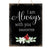 Wooden Hanging Memorial Wall Signs for Bereavement Gifts - Always With You - LifeSong Milestones