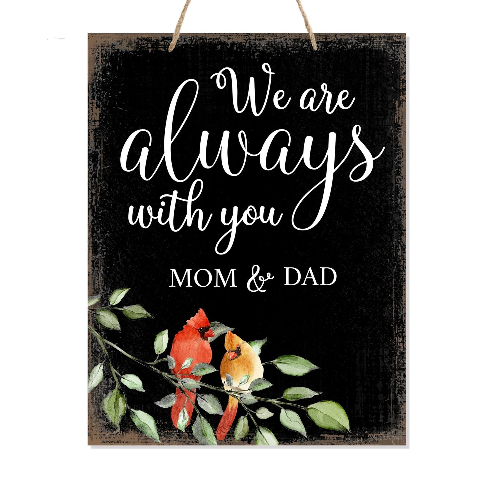 Wooden Hanging Memorial Wall Signs for Bereavement Gifts - We Are Always With You - LifeSong Milestones