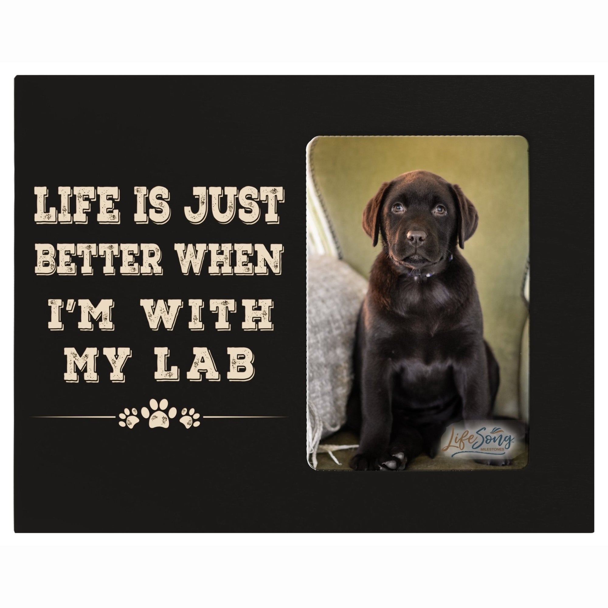 Wooden Inspirational 8x10 Picture Frame for Pet Dogs holds 4x6 photo Life Is Better - LifeSong Milestones