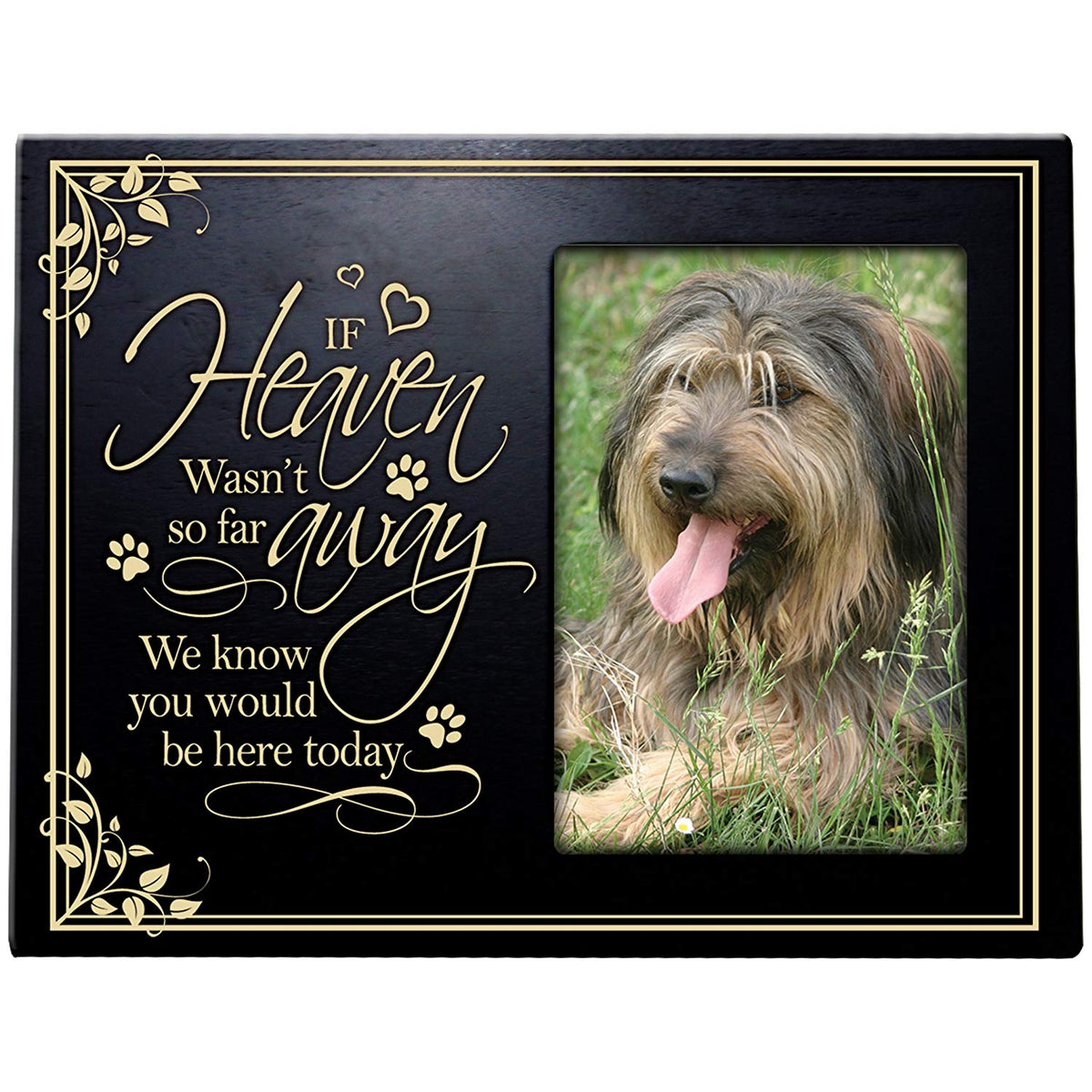 Wooden Memorial 8x10 Picture Frame for Pet holds 4x6 photo If Heaven Wasn&#39;t So Far Away - LifeSong Milestones
