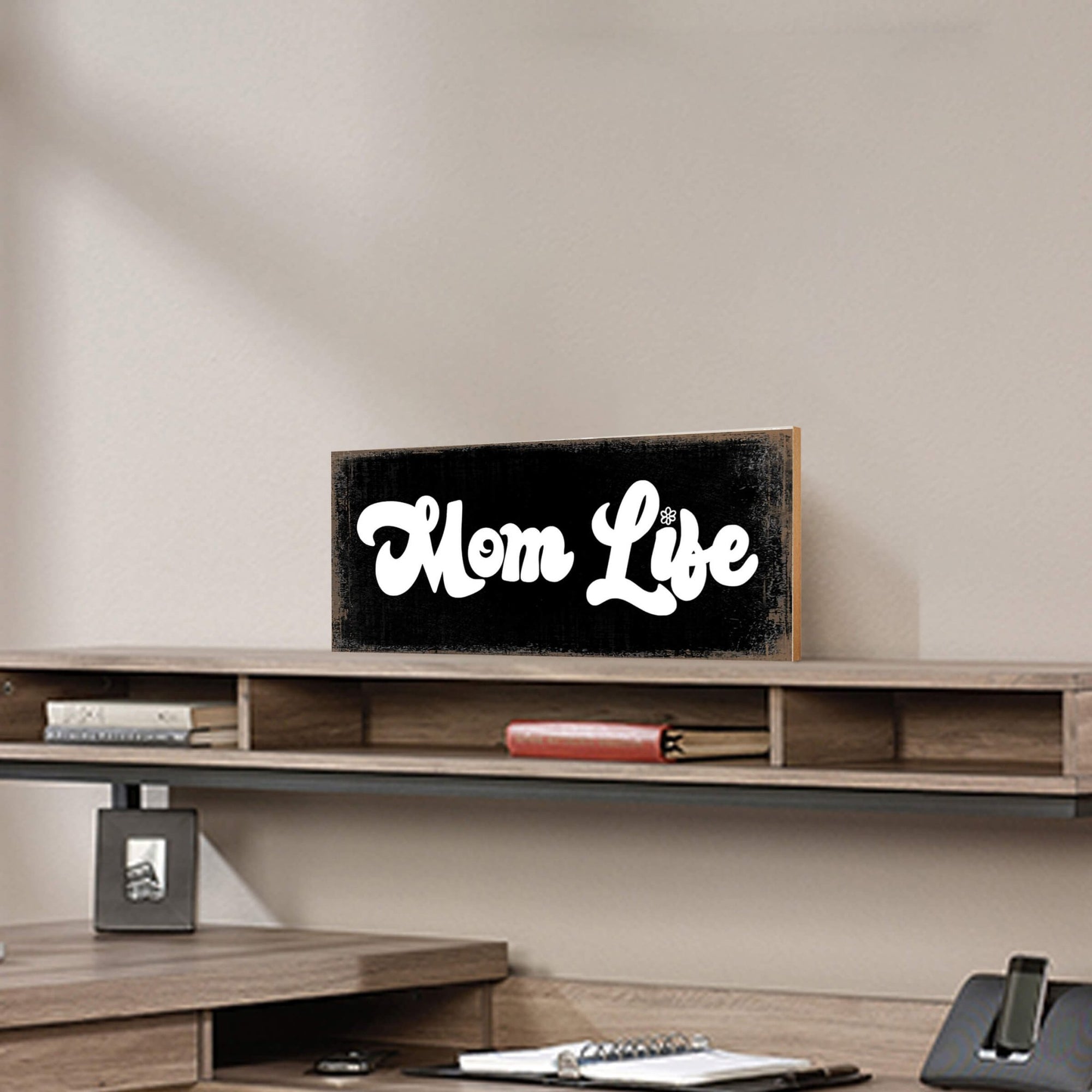 Wooden Shelf and Table Top Decor Signs Gift for Mother’s Day - LifeSong Milestones