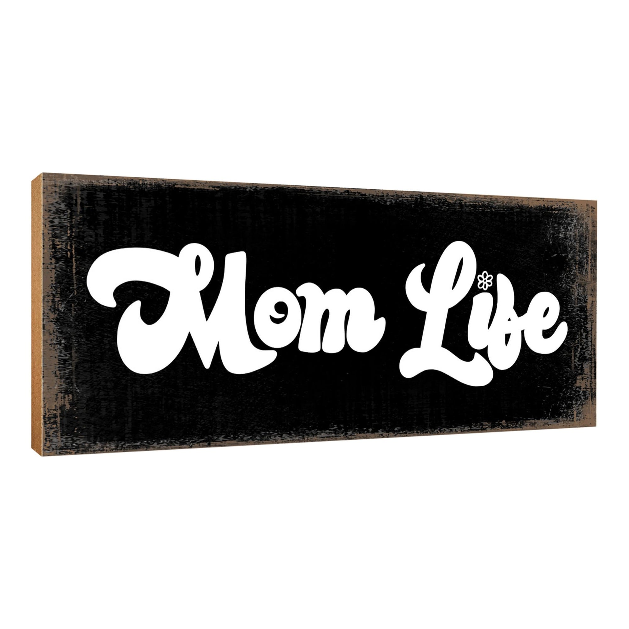 Wooden Shelf and Table Top Decor Signs Gift for Mother’s Day - LifeSong Milestones