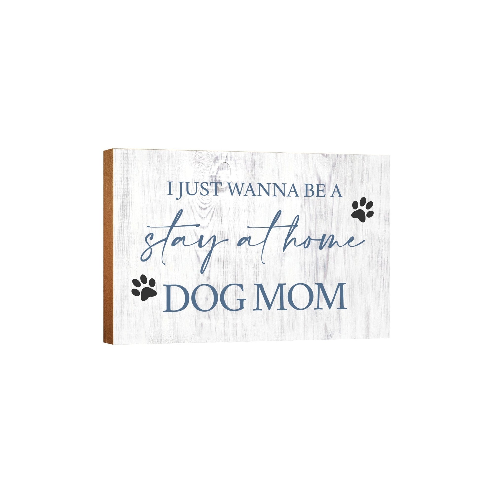 Wooden Shelf Decor and Tabletop Signs with Pet Verses - Dog Mom - LifeSong Milestones