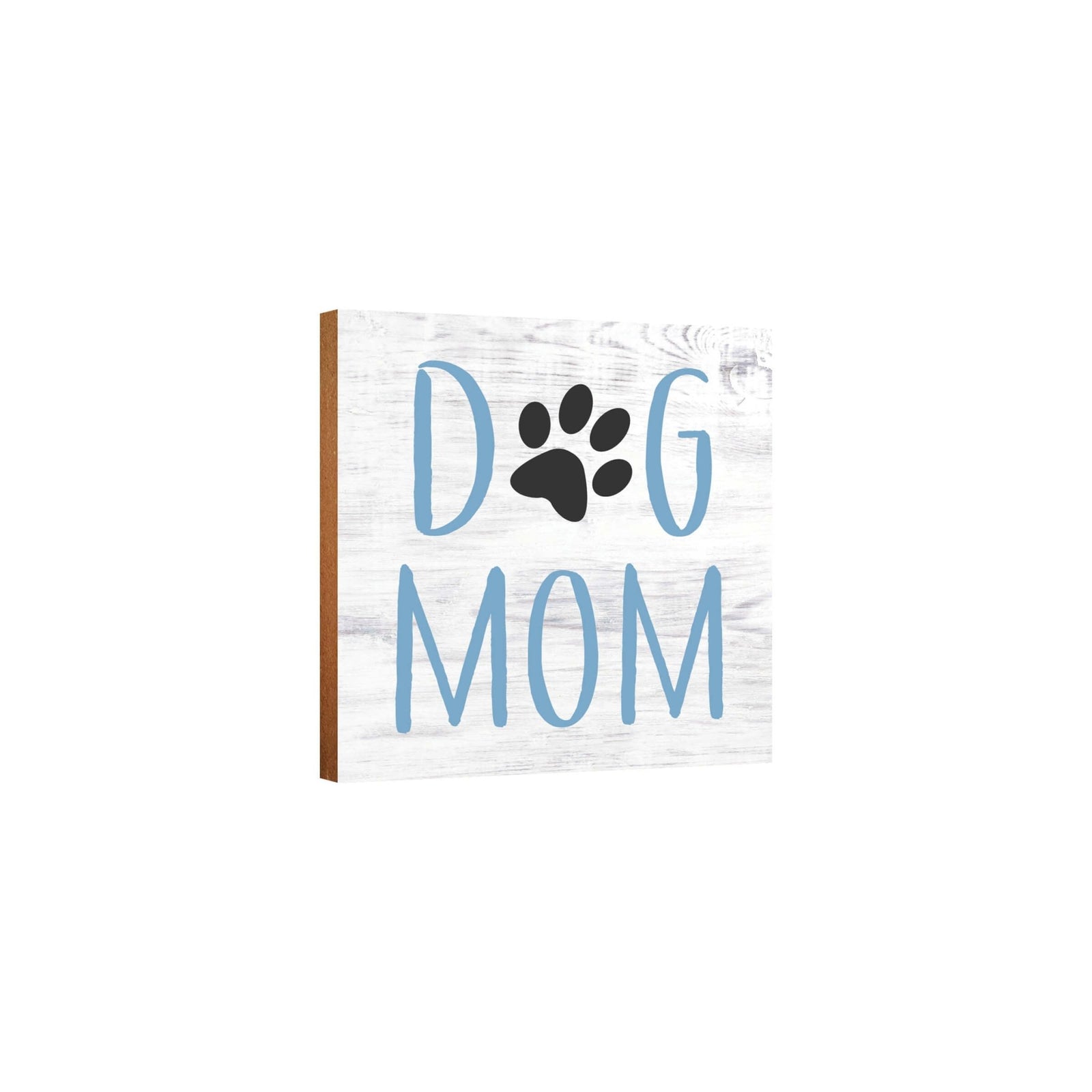 Wooden Shelf Decor and Tabletop Signs with Pet Verses - Dog Mom - LifeSong Milestones