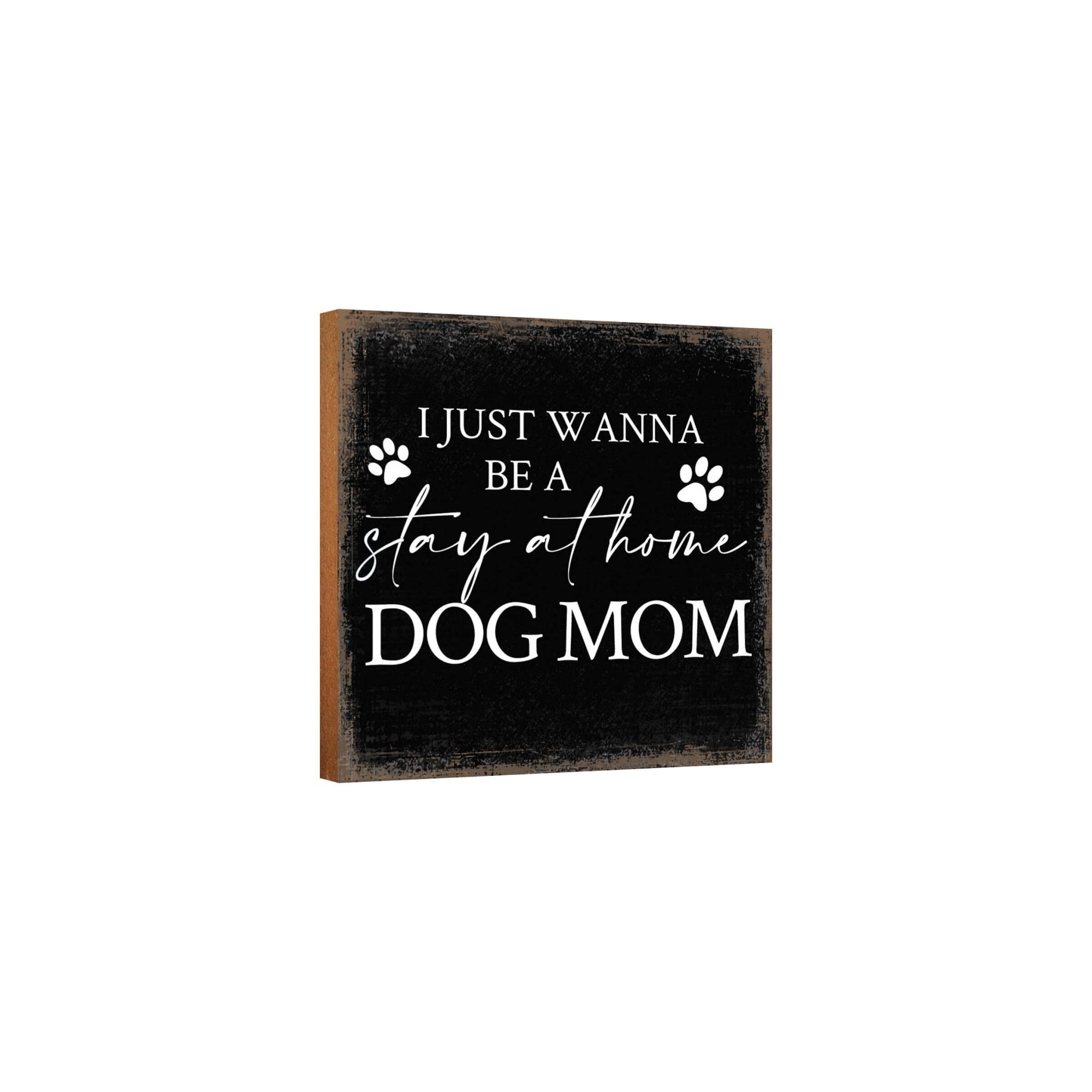 Wooden Shelf Decor and Tabletop Signs with Pet Verses - Dog Mom - LifeSong Milestones